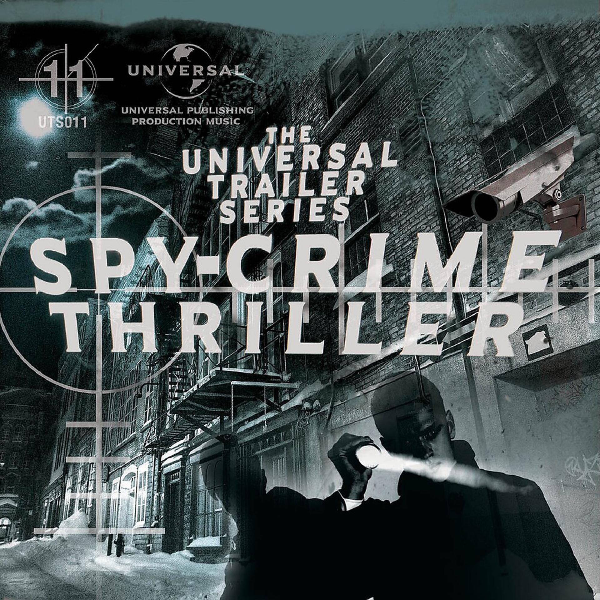 Постер альбома Universal Trailer Series - Spy-Crime Thriller