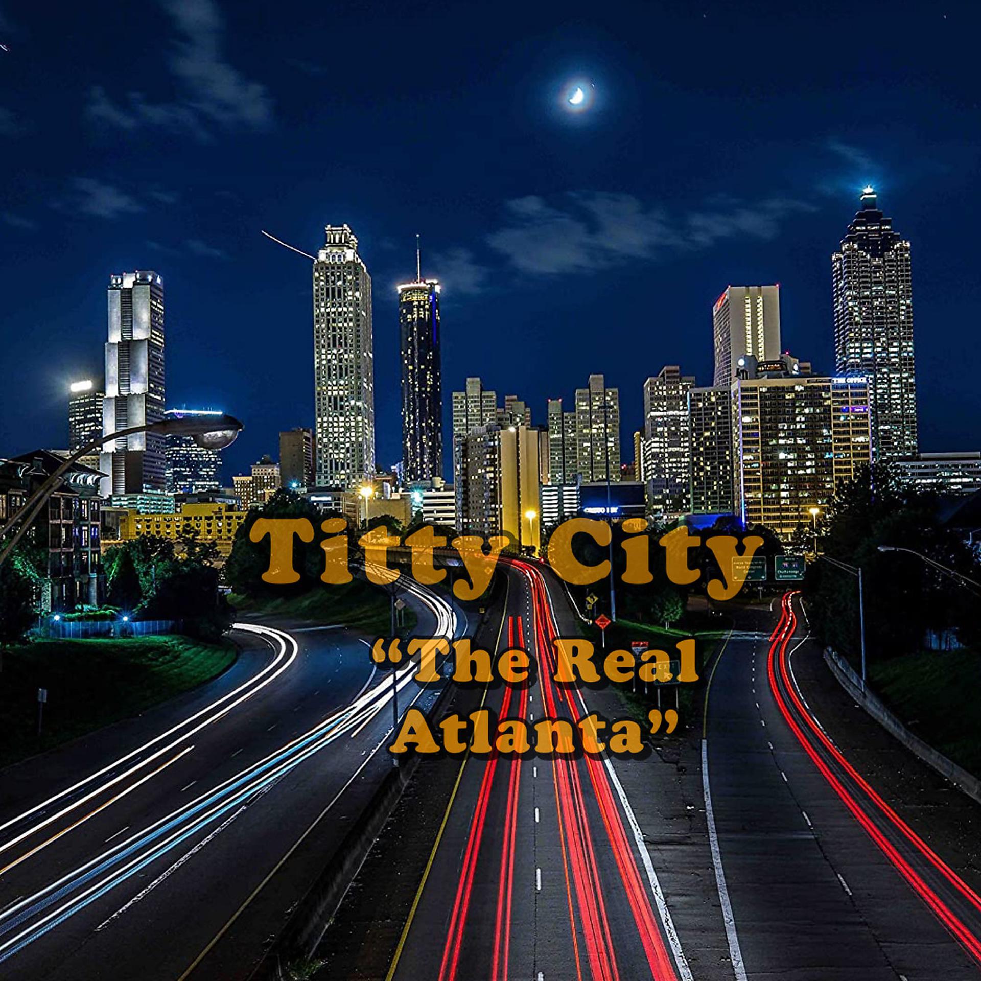 Постер альбома The Real Atlanta