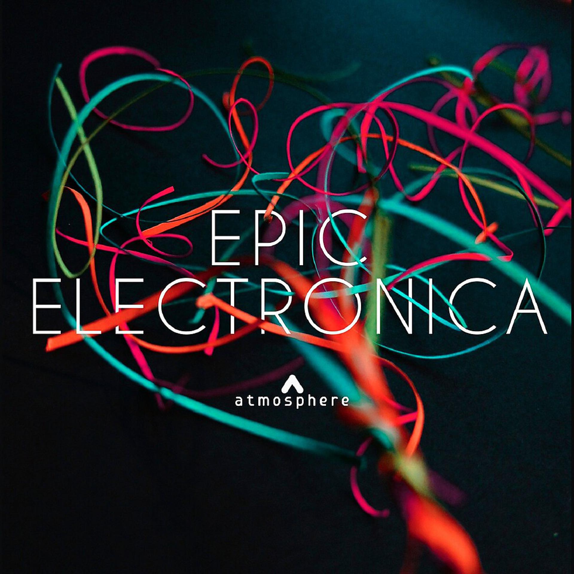 Постер альбома Epic Electronica