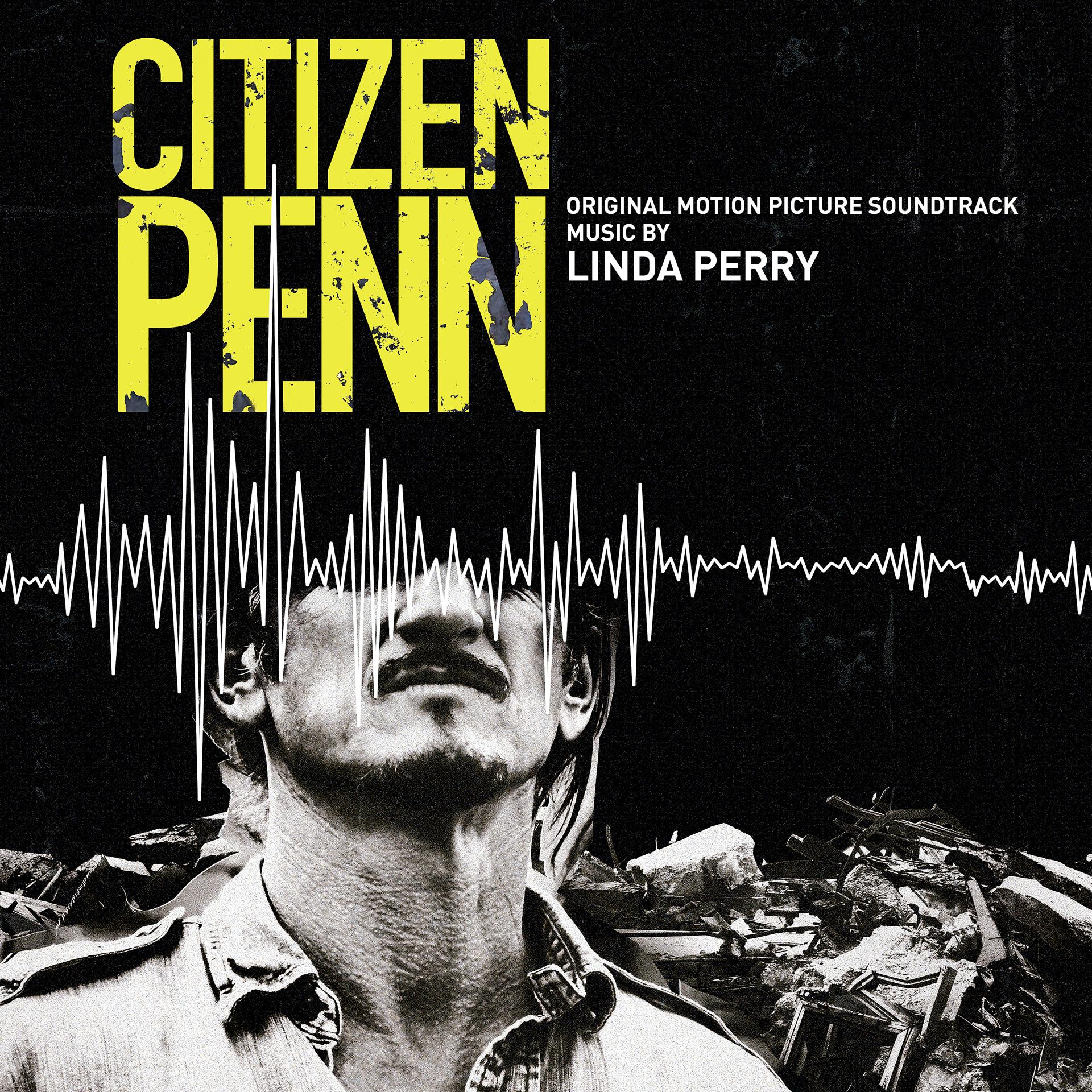 Постер альбома Citizen Penn (Original Motion Picture Soundtrack)