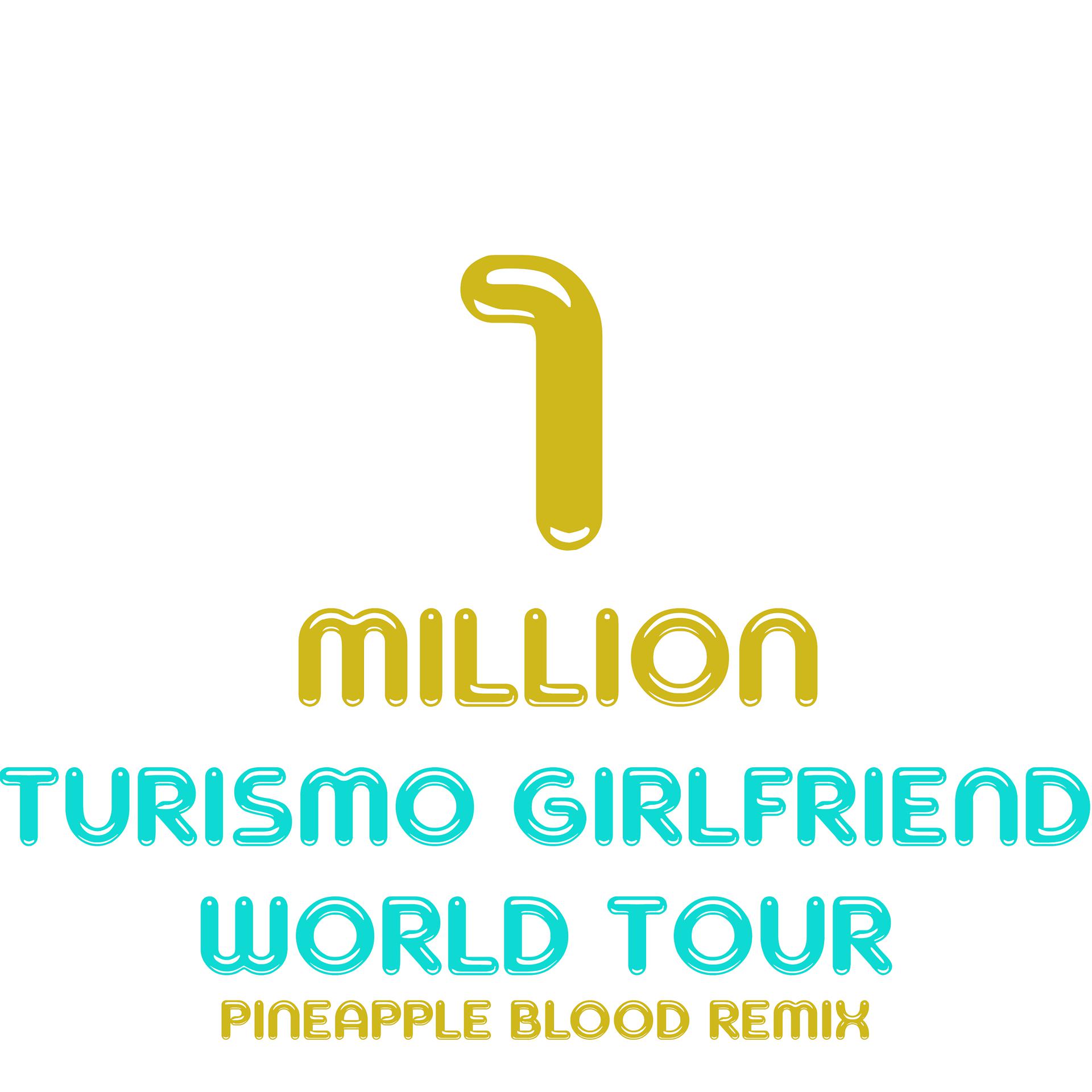 Постер альбома One Million (Pineapple Blood Remix)
