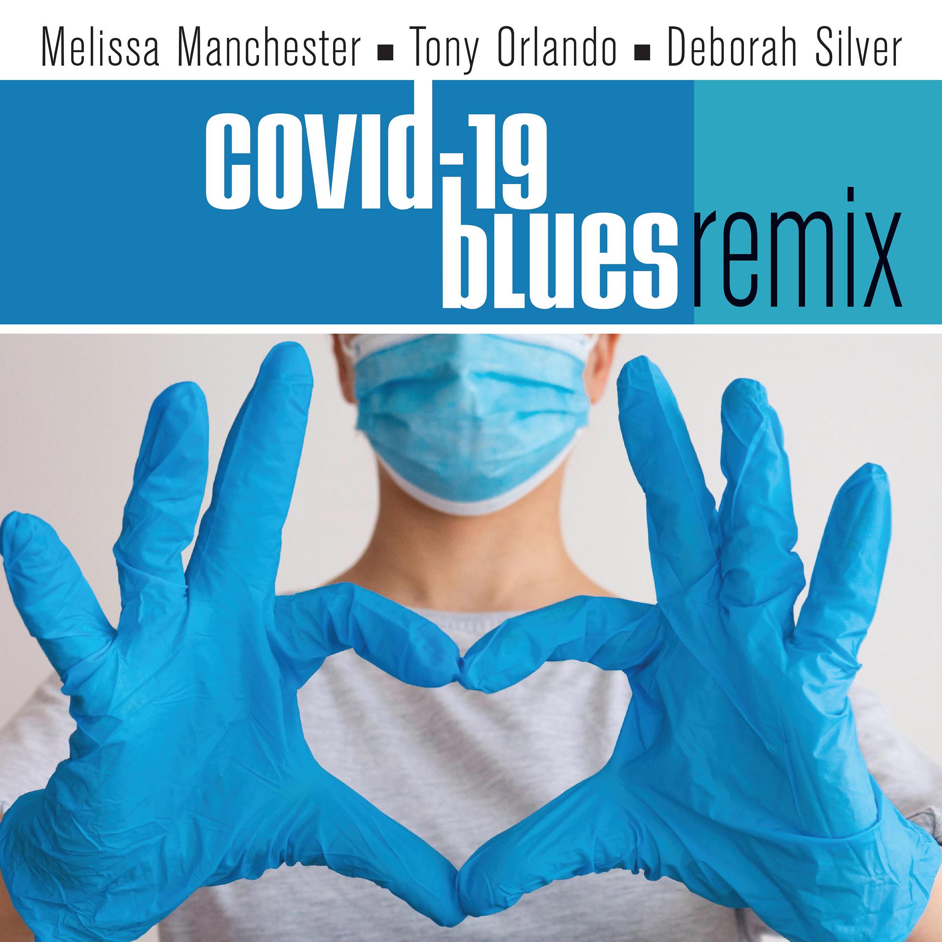 Постер альбома Covid-19 Blues (Remix)