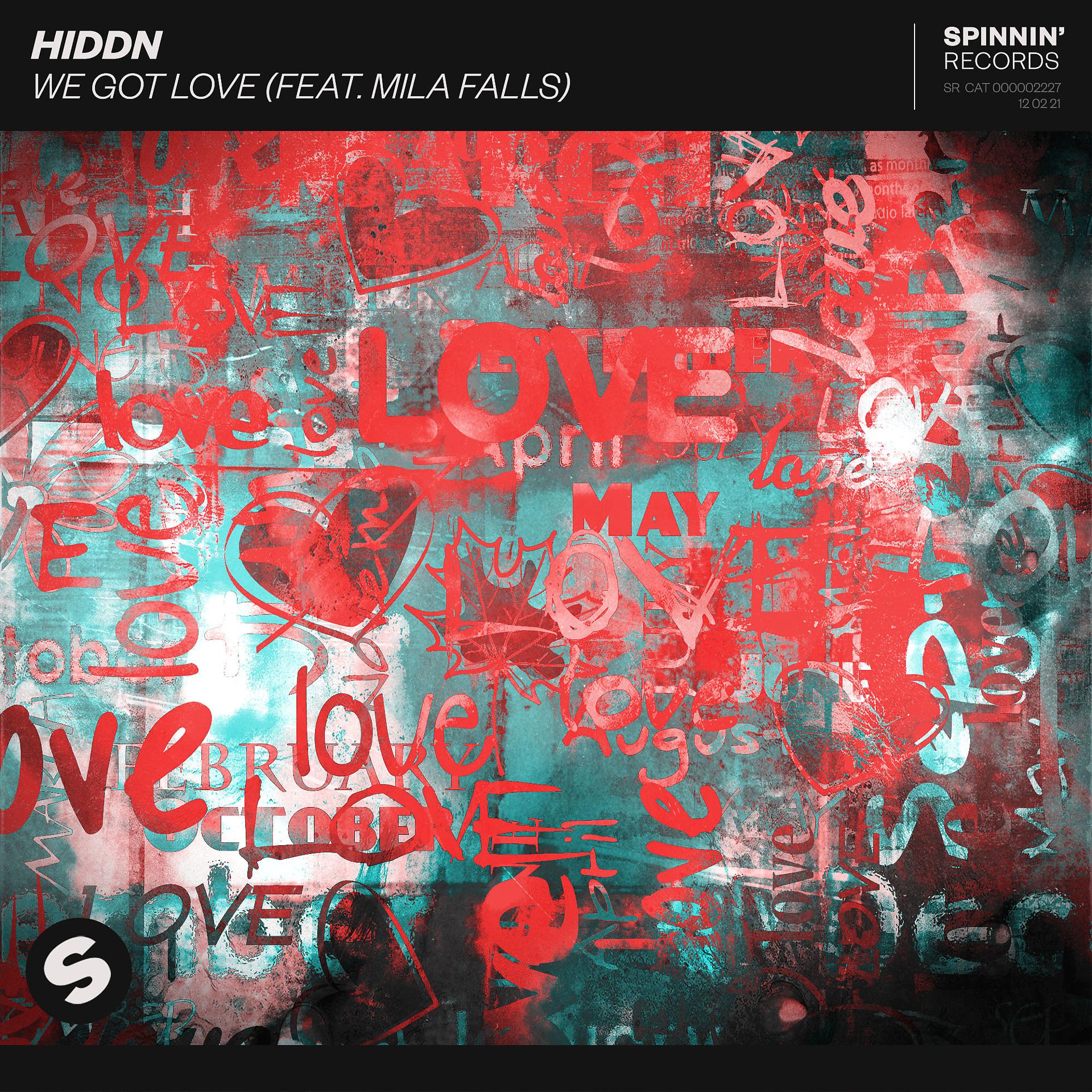 Hiddn/Mila Falls. We got Love. Medusa Love. We got get Love обложка.