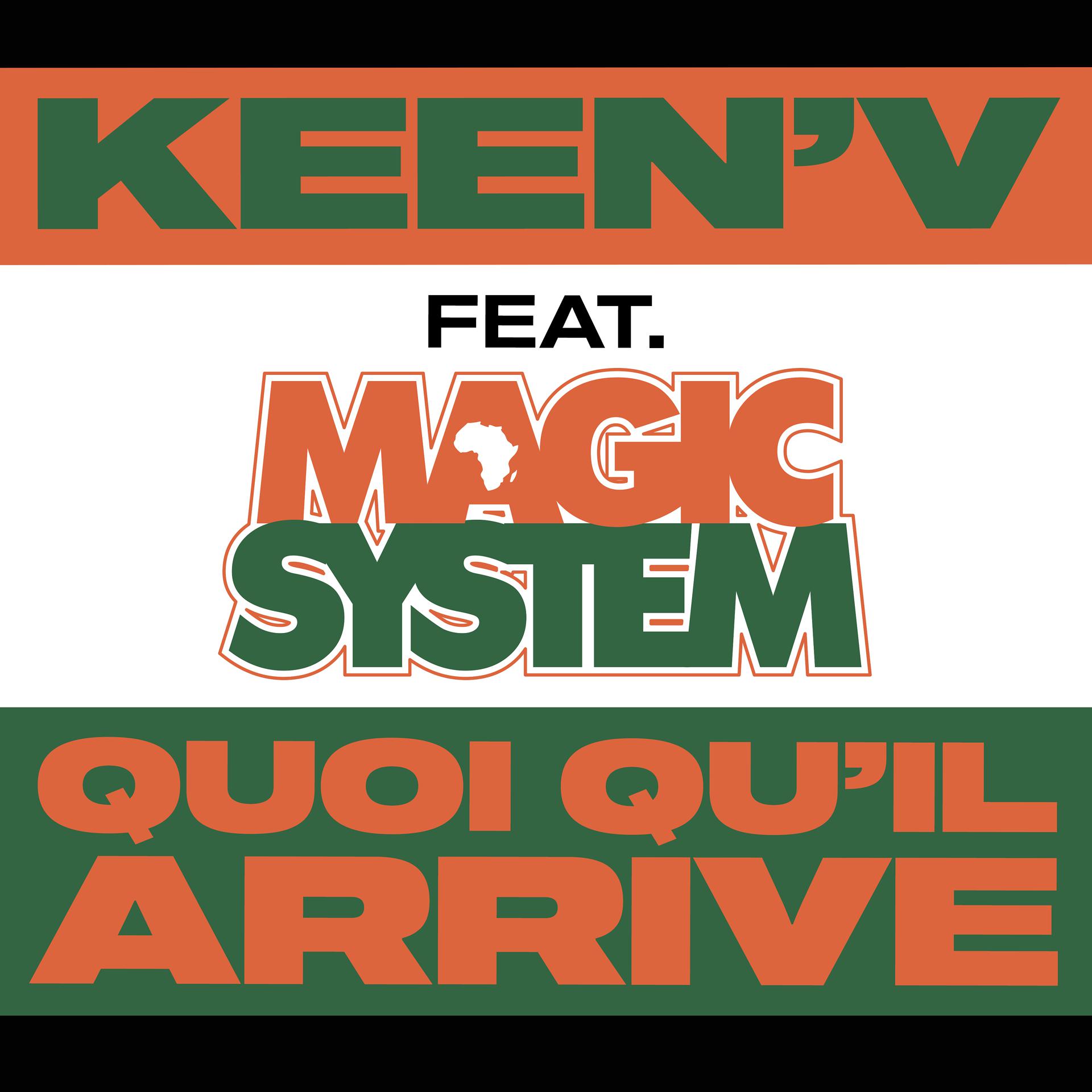 Постер альбома Quoi qu'il arrive (feat. Magic System)
