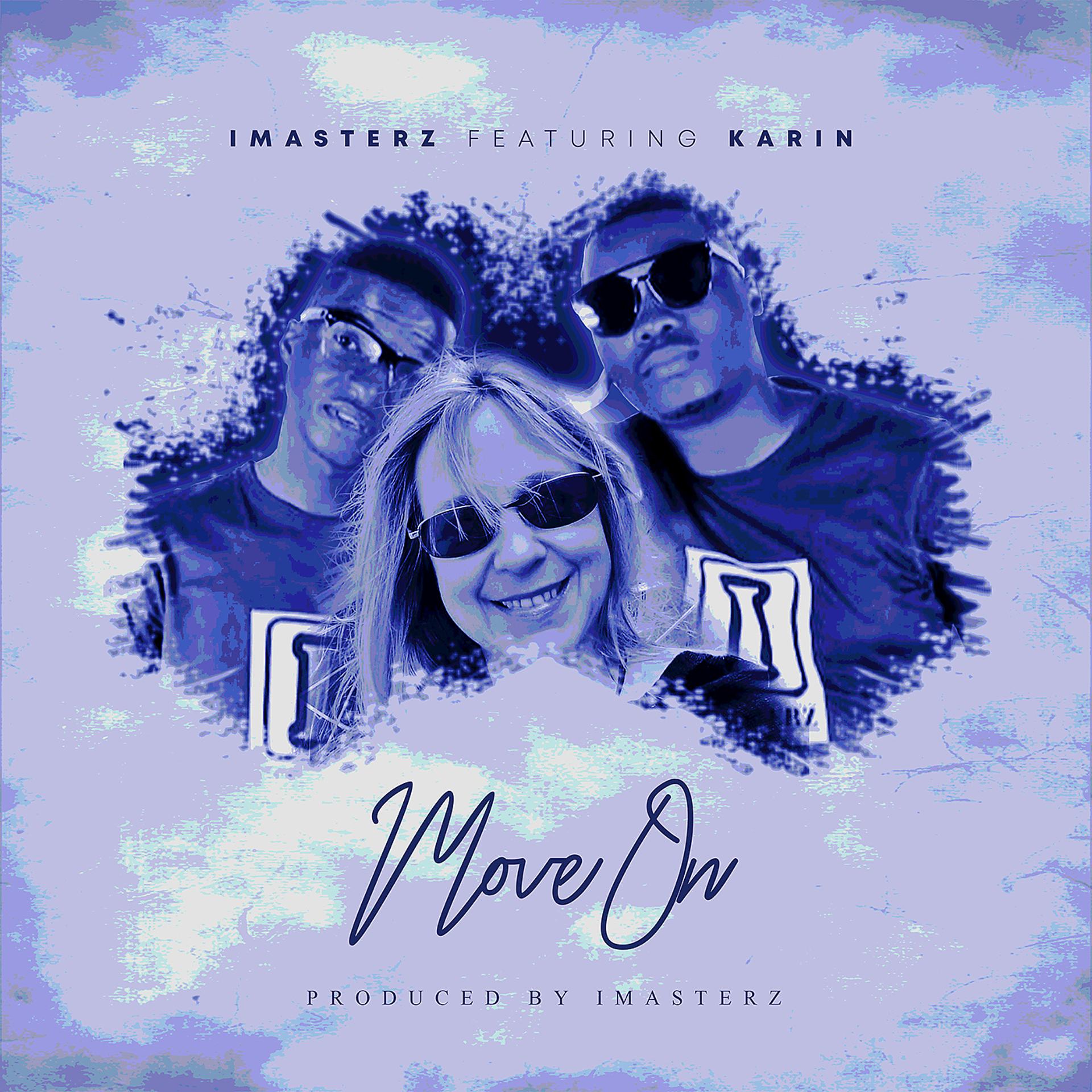 Постер альбома Move On (feat. Karin)