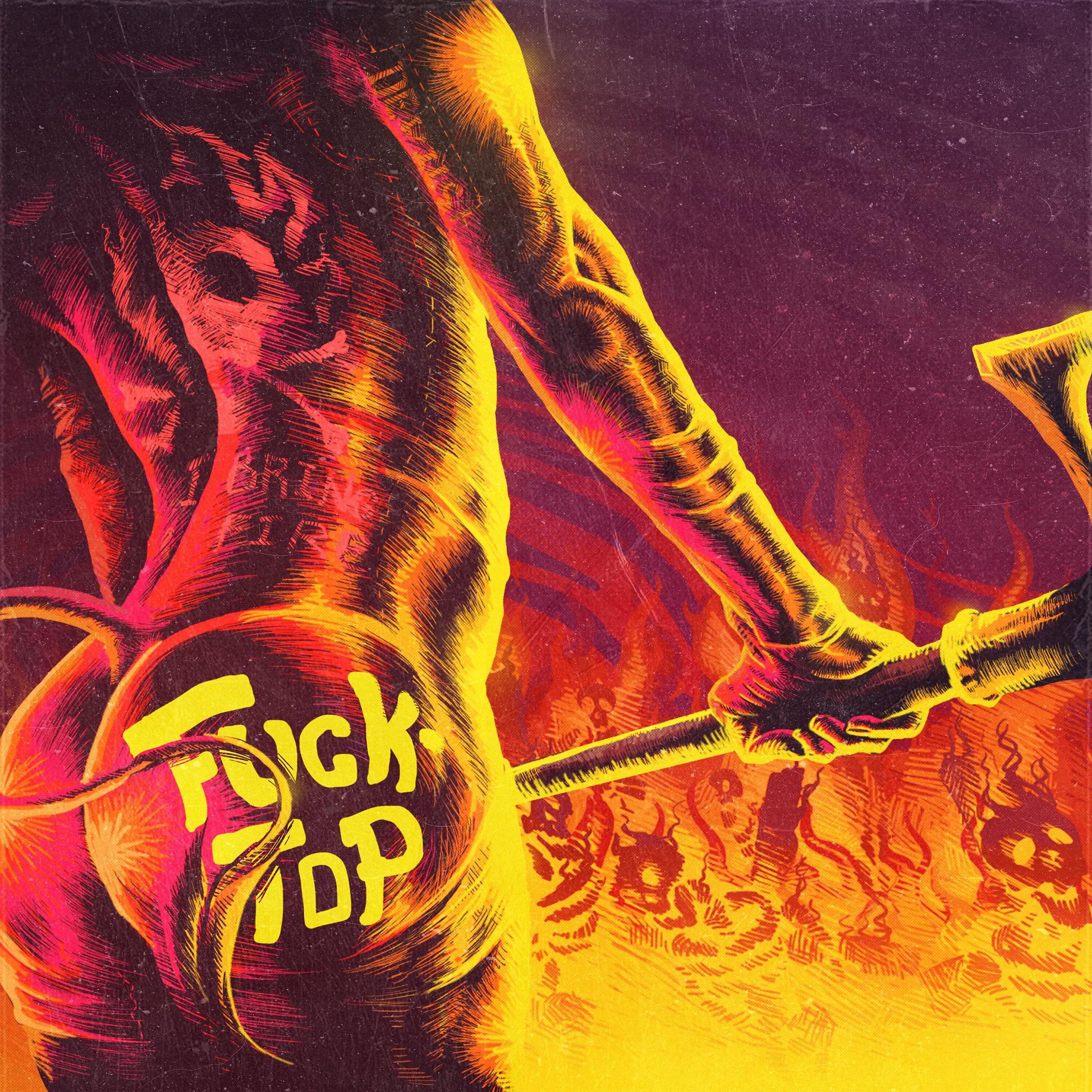 Постер альбома FUCK TOP