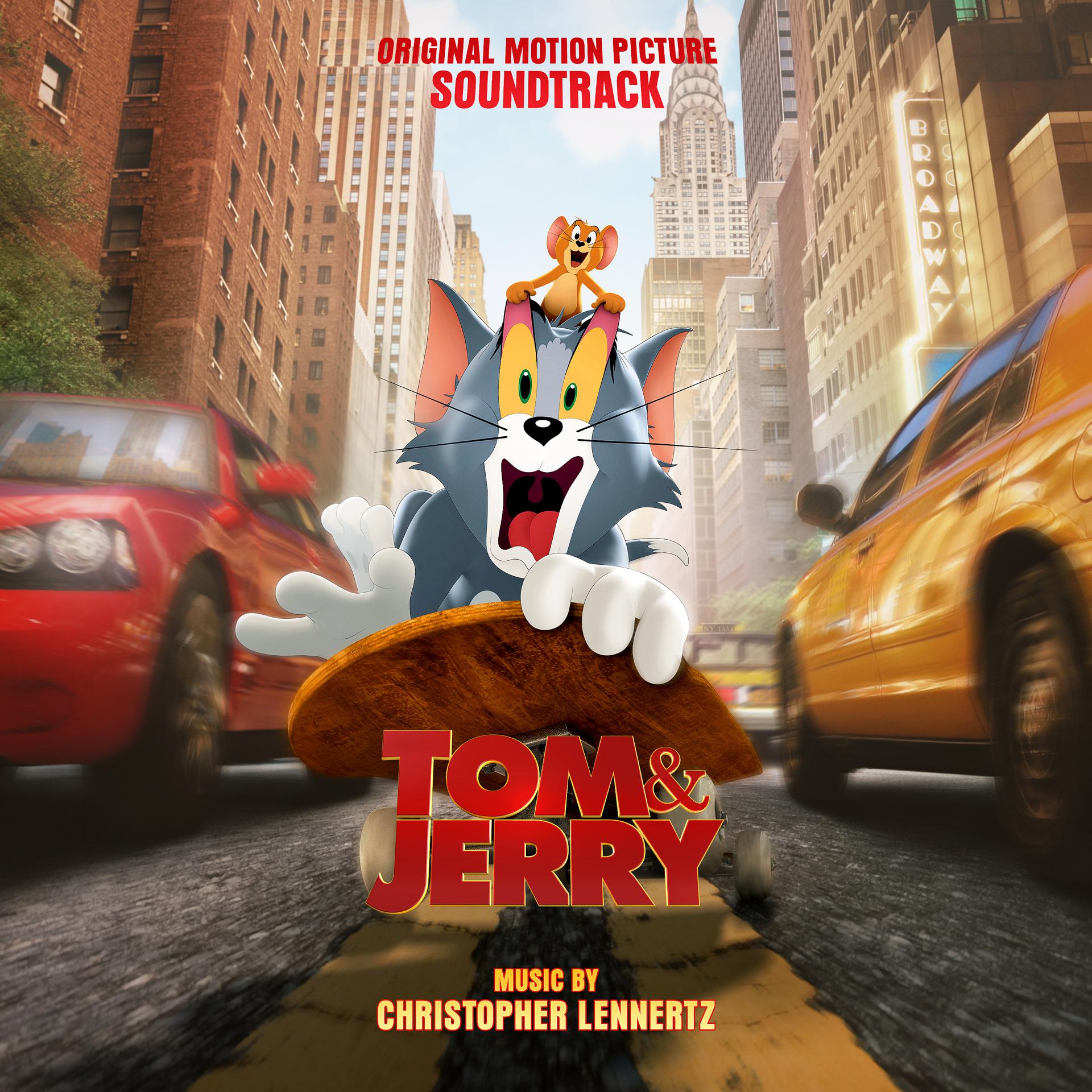 Постер альбома Tom & Jerry (Original Motion Picture Soundtrack)