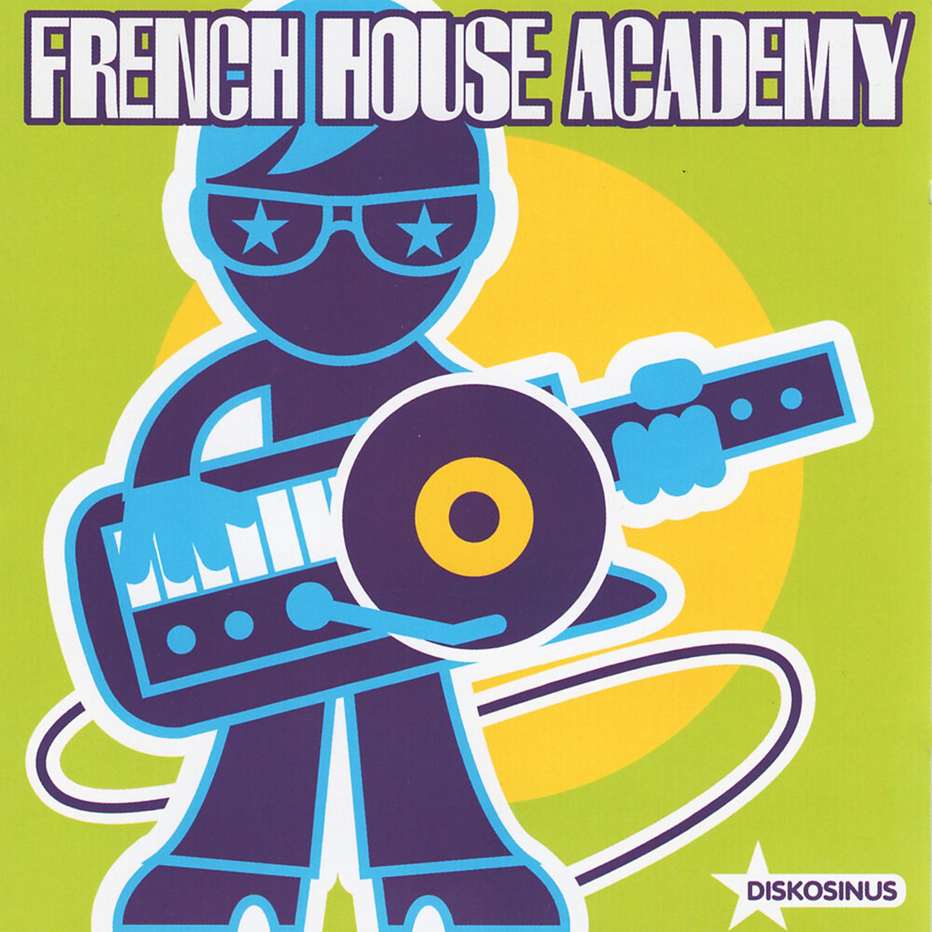 Постер альбома French House Academy