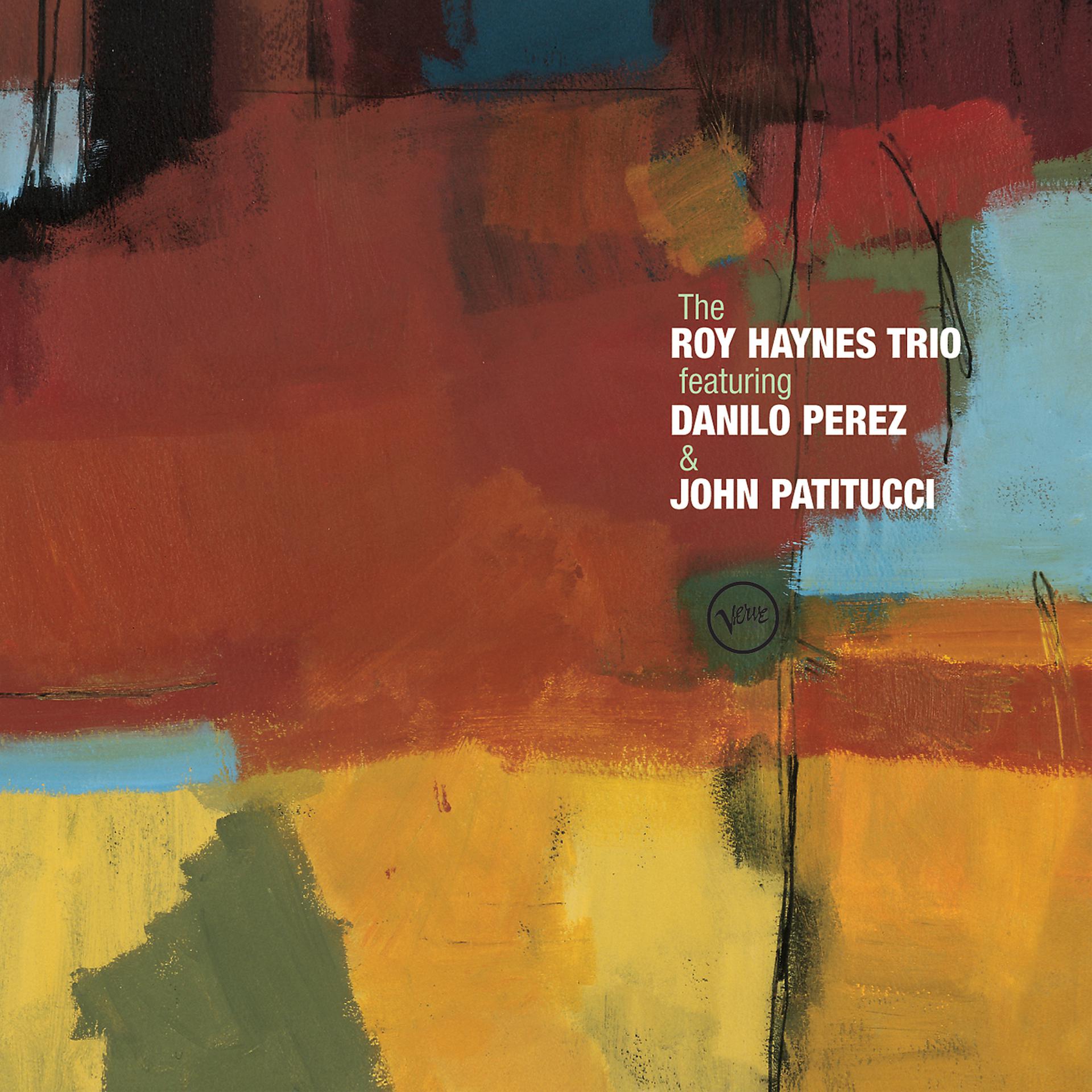 Постер альбома The Roy Haynes Trio Featuring Danilo Perez And John Patitucci
