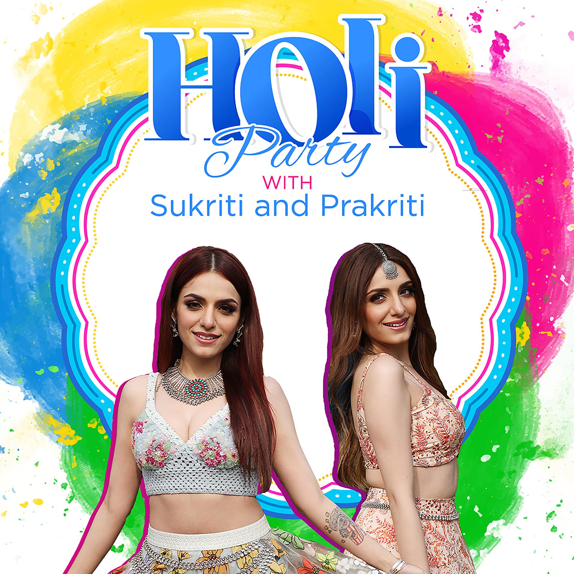 Постер альбома Holi Party With Sukriti And Prakriti