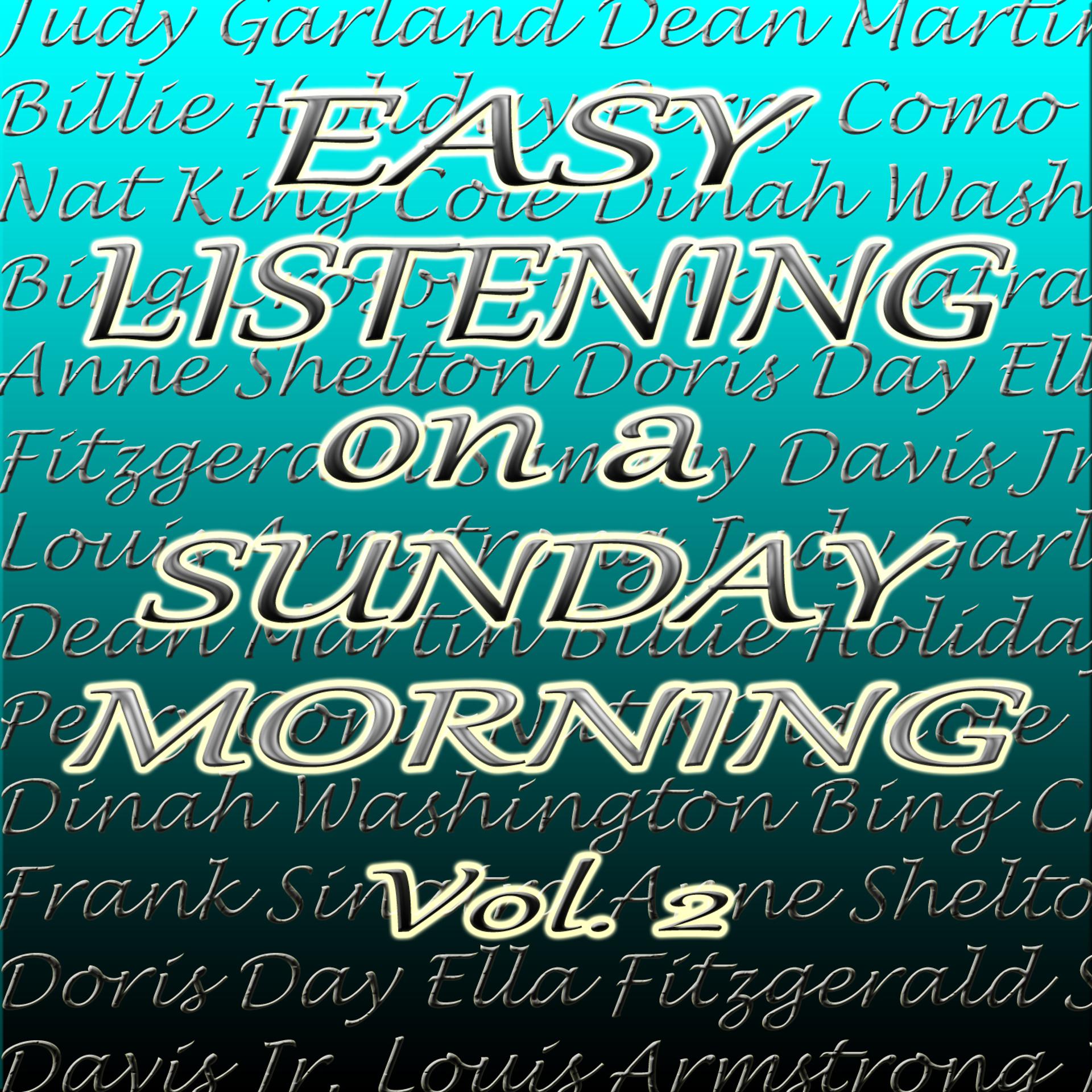 Постер альбома Easy Listening on a Sunday Morning, Vol. 2