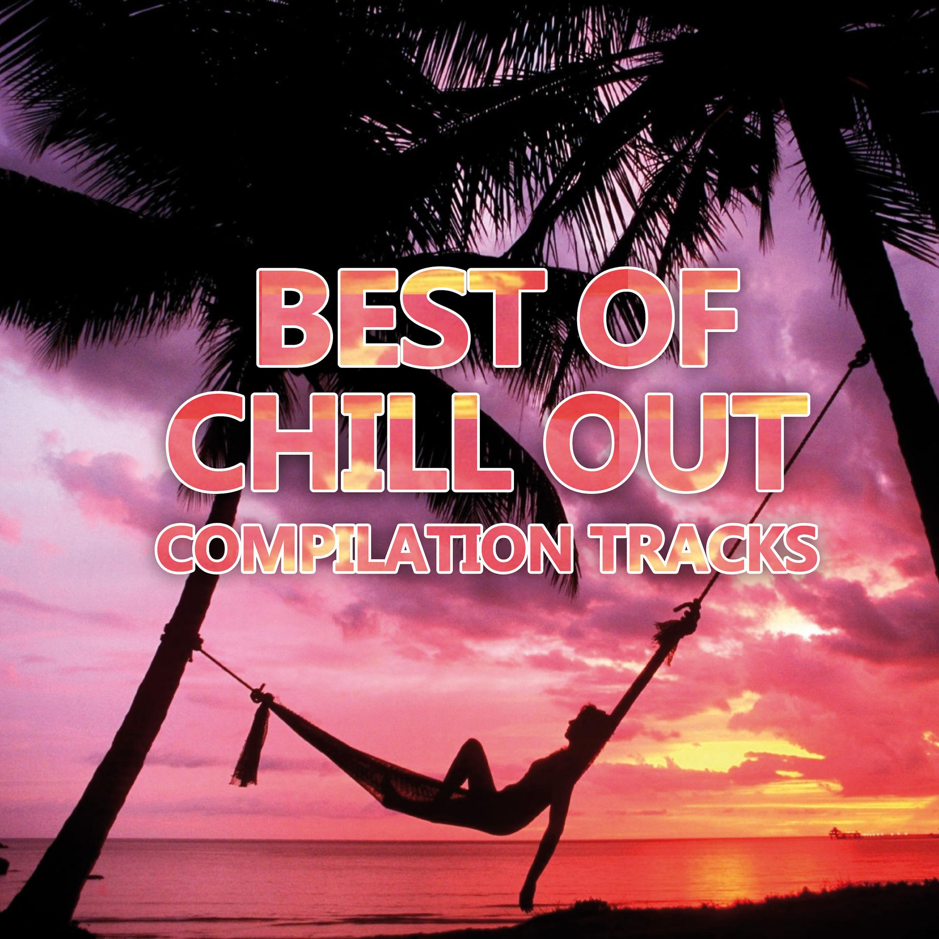 Постер альбома Best of Chill Out