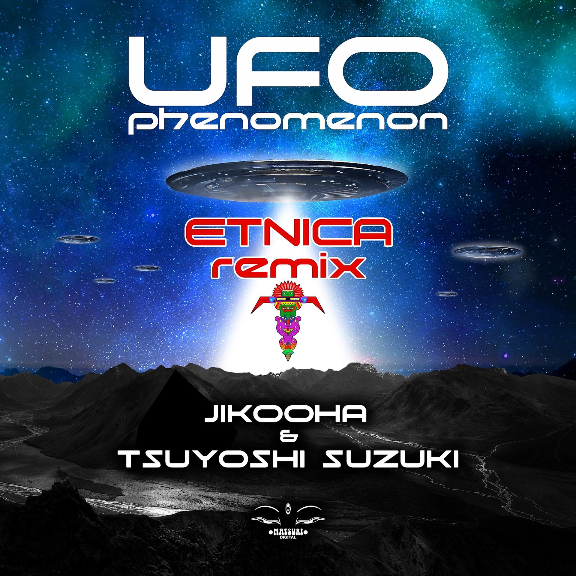 Постер альбома Ufo Phenomenon (Etnica Remix)