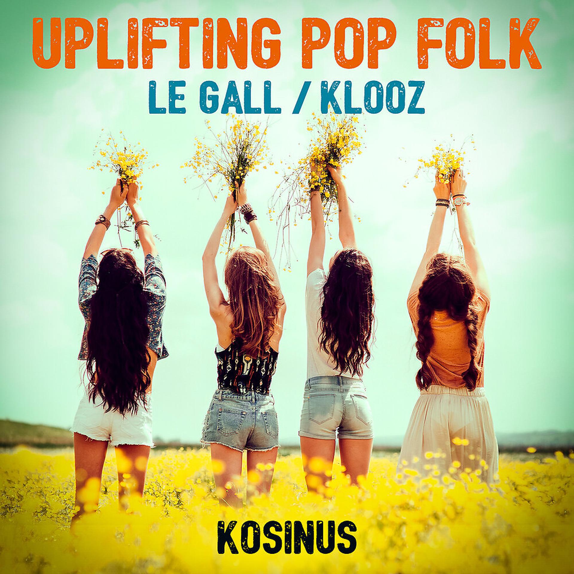 Постер альбома Uplifting Pop Folk