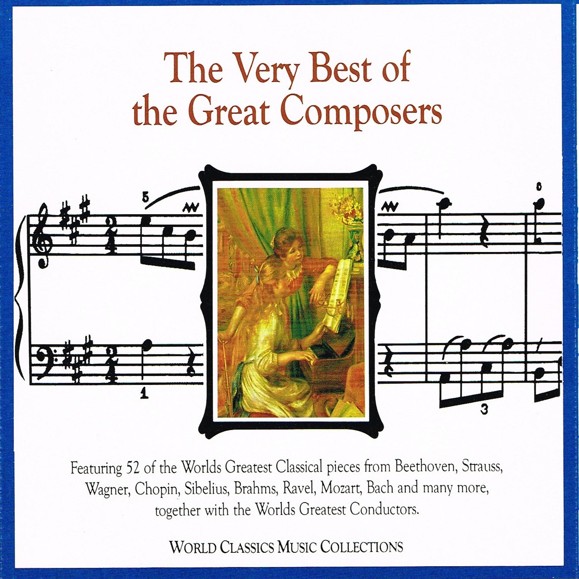 Постер альбома The Very Best of the Great Composers