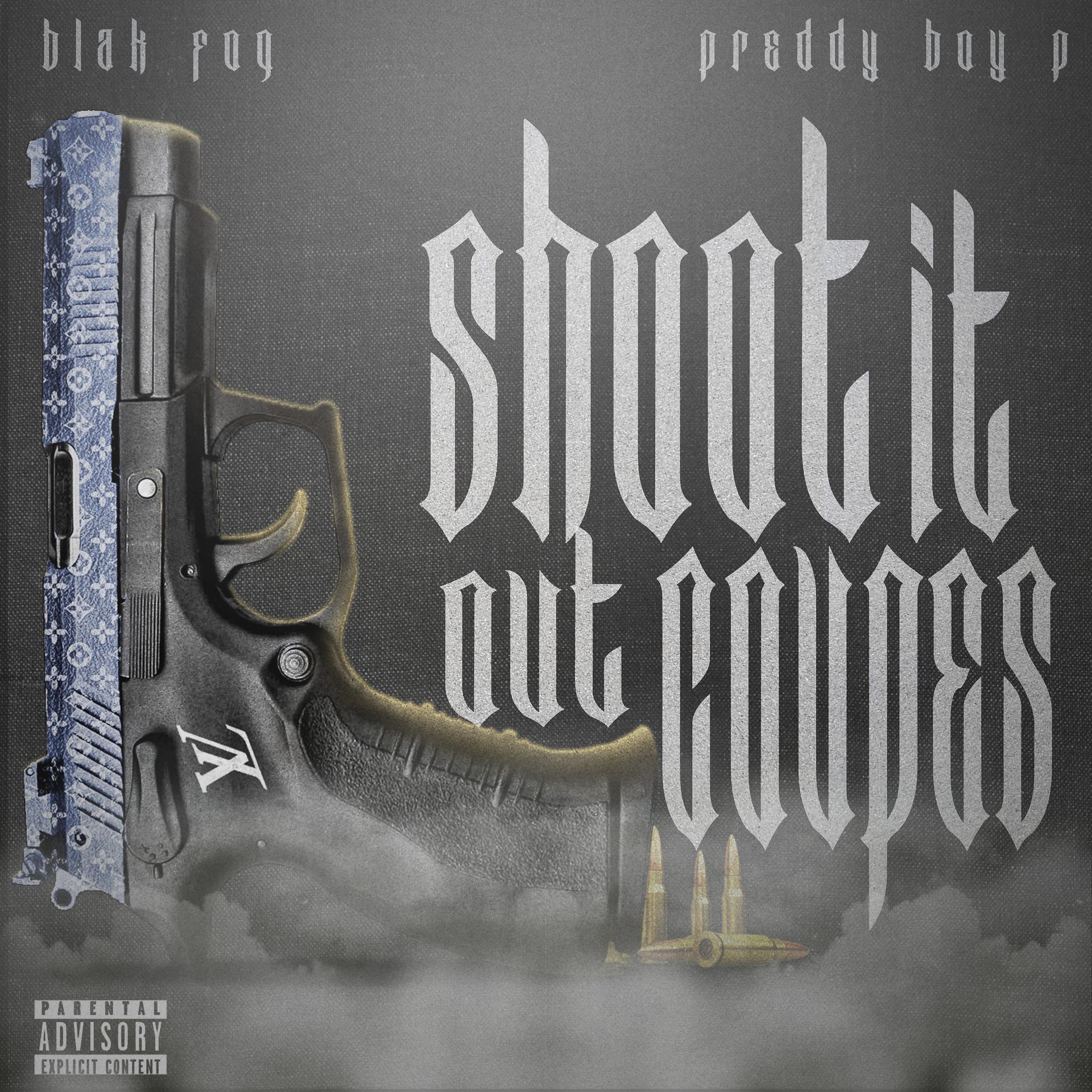 Постер альбома Shoot it out Coupes (feat. Preddy Boy P)