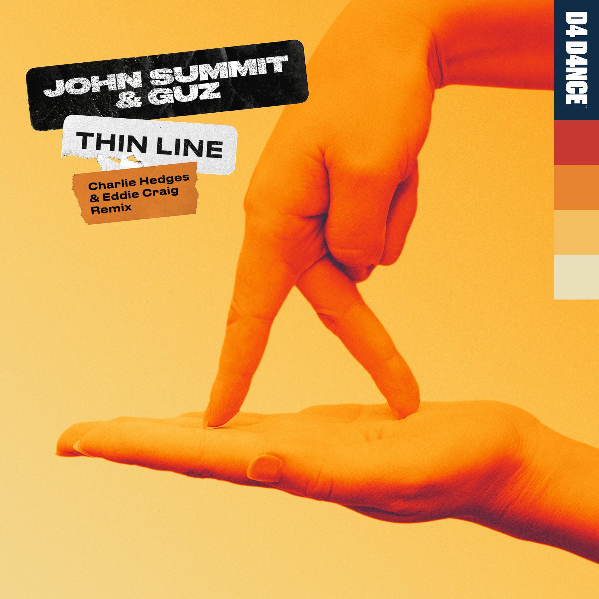 Постер альбома Thin Line (Charlie Hedges & Eddie Craig Remix)