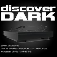 Постер альбома Dark Sessions Live at the Recoverworld Club Lounge