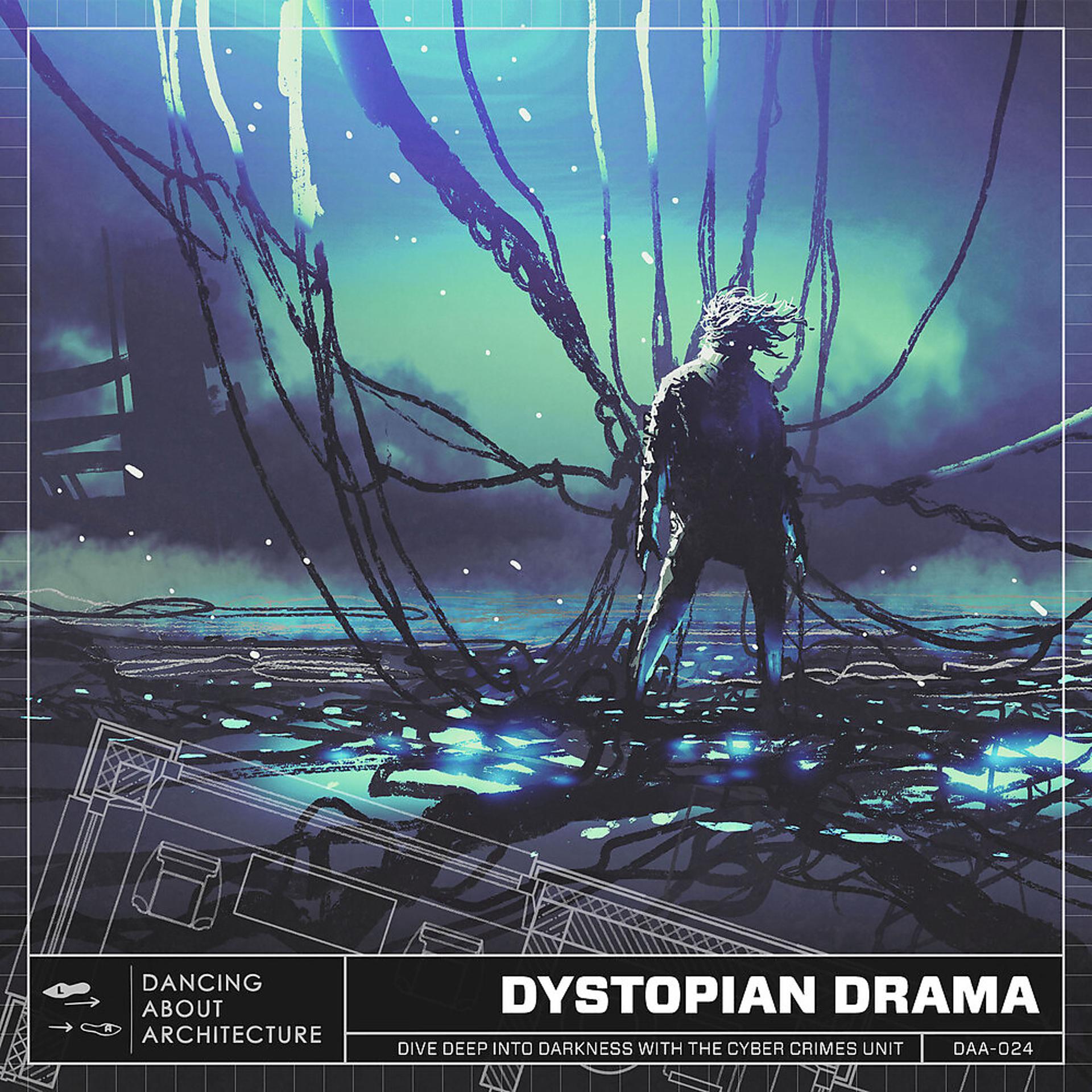 Постер альбома Dystopian Drama