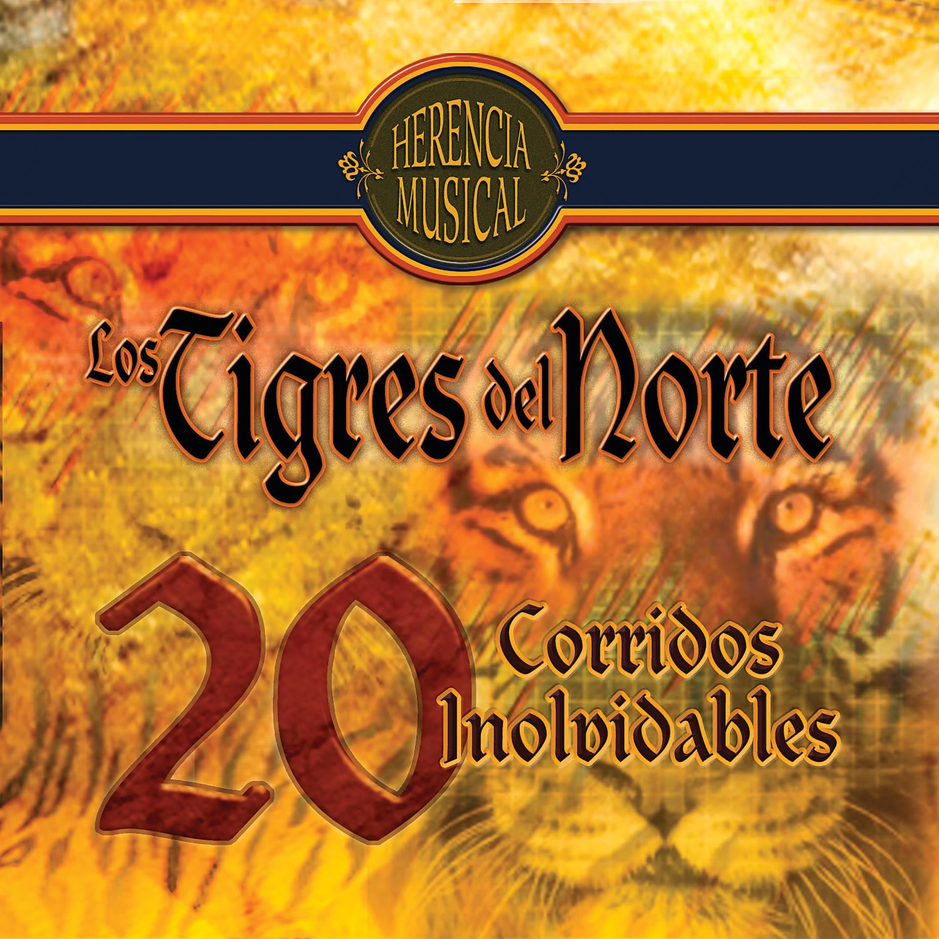 Постер альбома Herencia Musical 20 Corridos Inolvidables