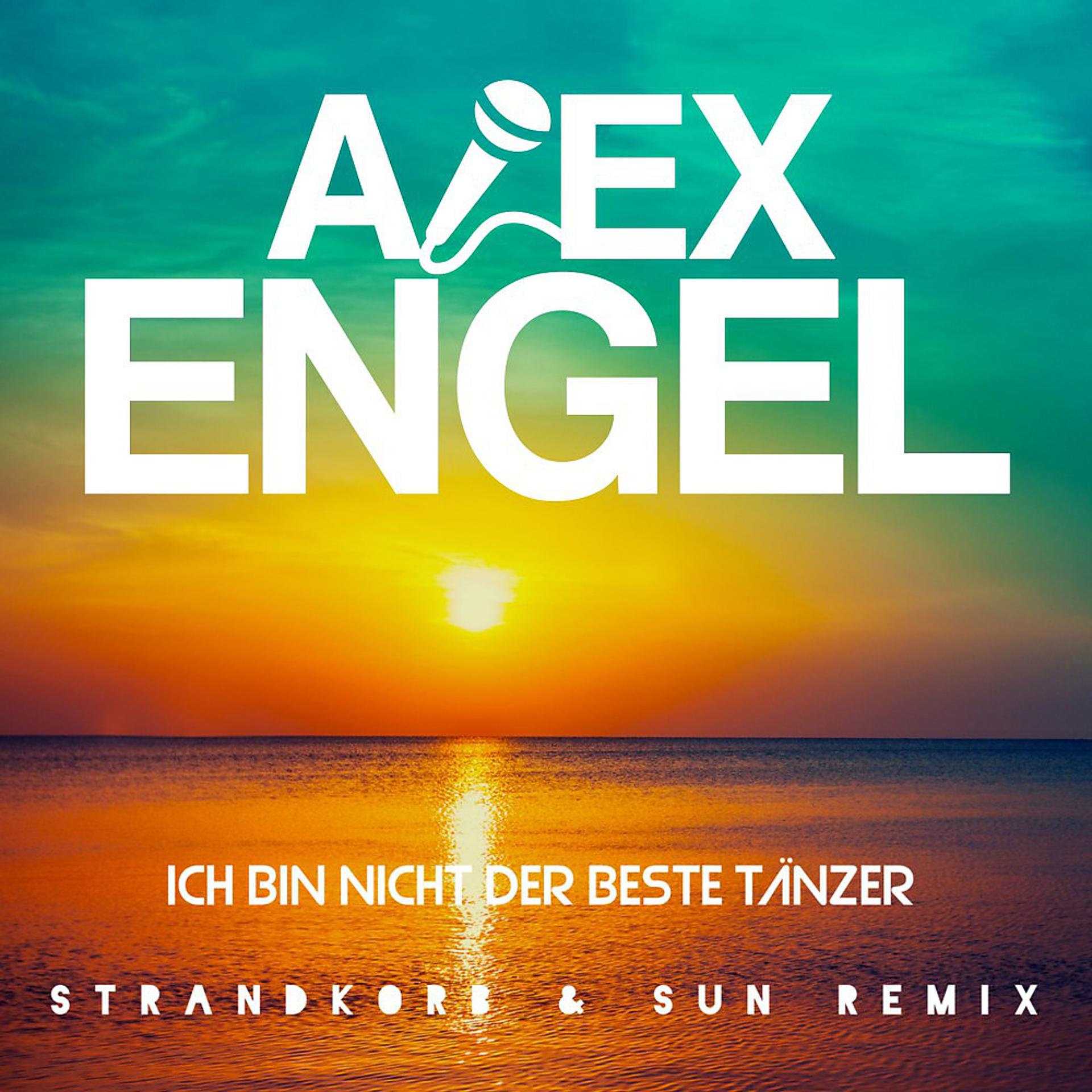 Постер альбома Ich bin nicht der beste Tänzer (Strandkorb & Sun Remix)