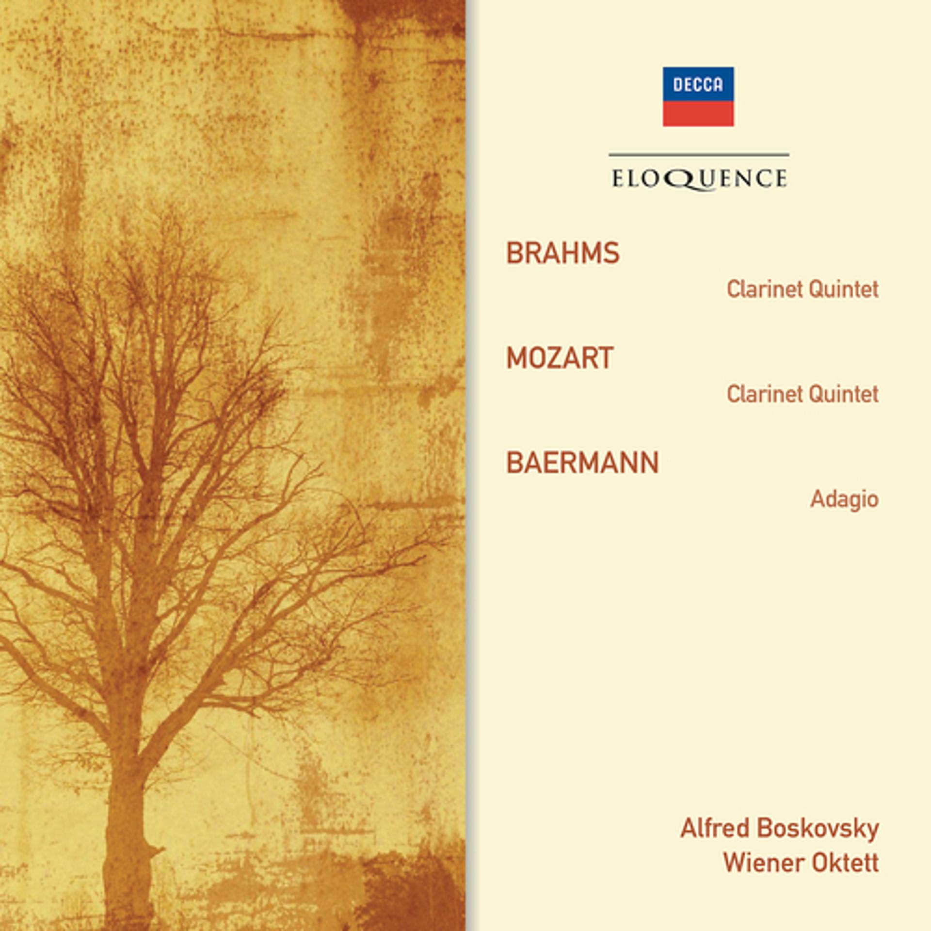 Постер альбома Brahms: Clarinet Quintet; Mozart: Clarinet Quintet; Baermann: Adagio