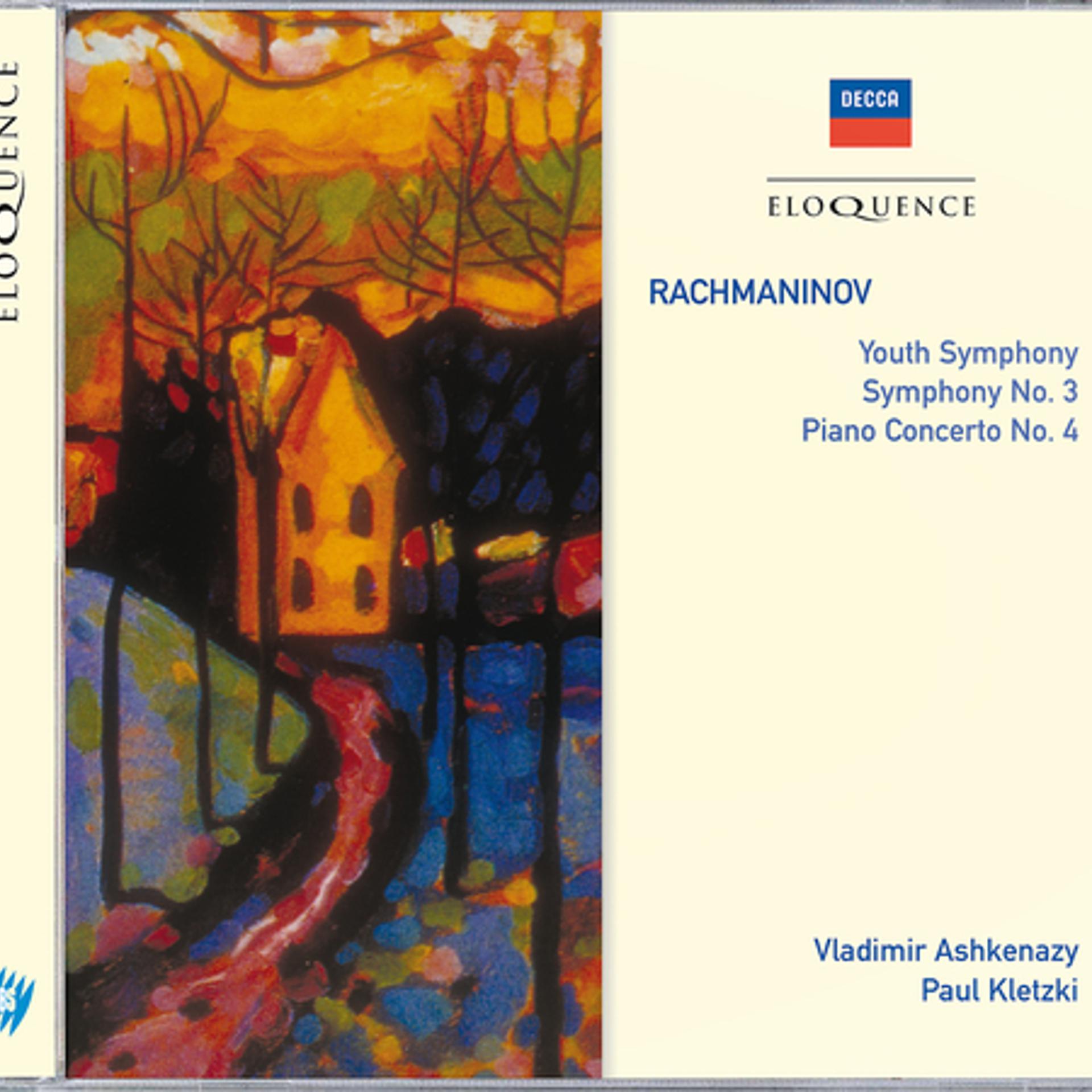 Постер альбома Rachmaninov: Youth Symphony; Symphony No.3; Piano Concerto No.4