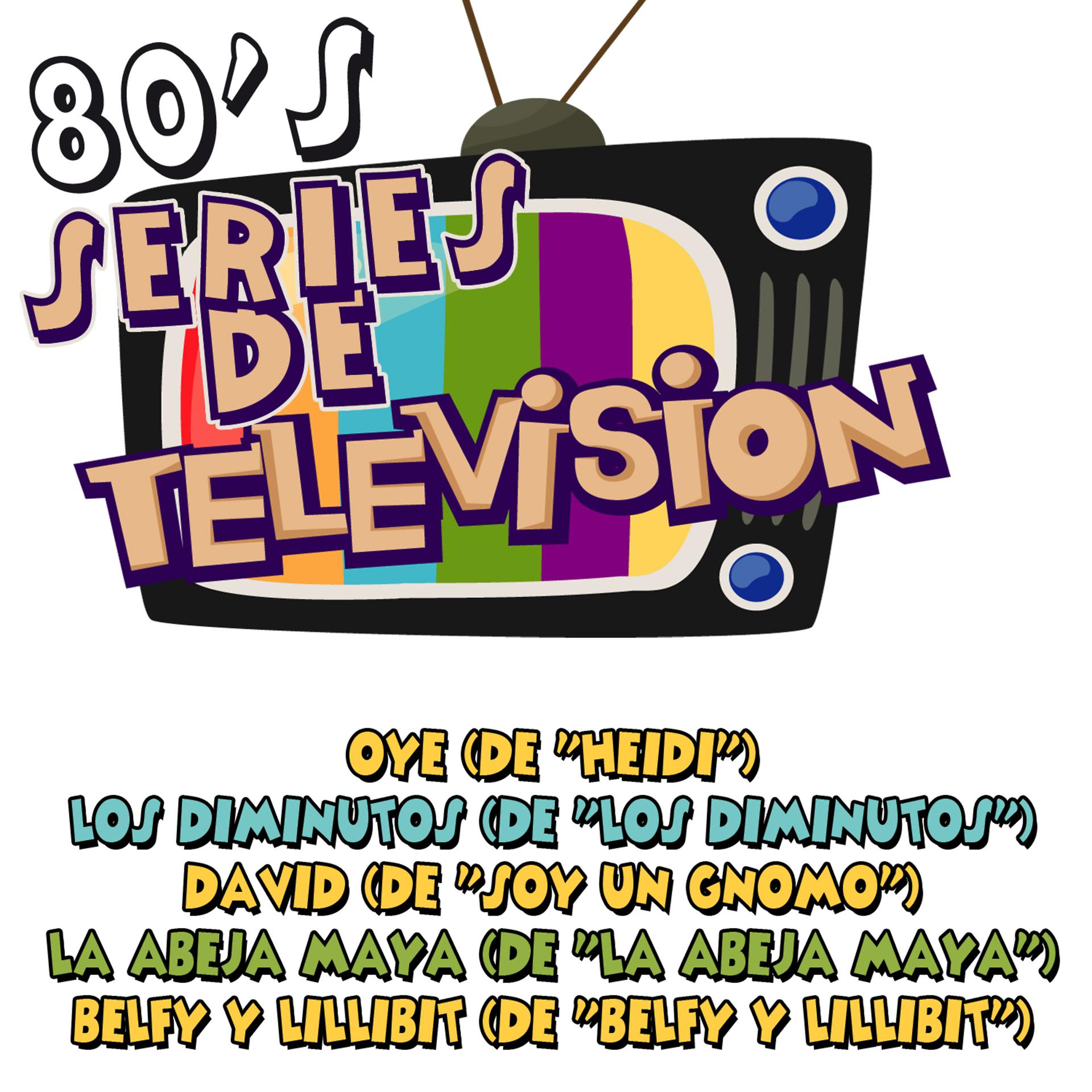 Постер альбома 80's Series De Television