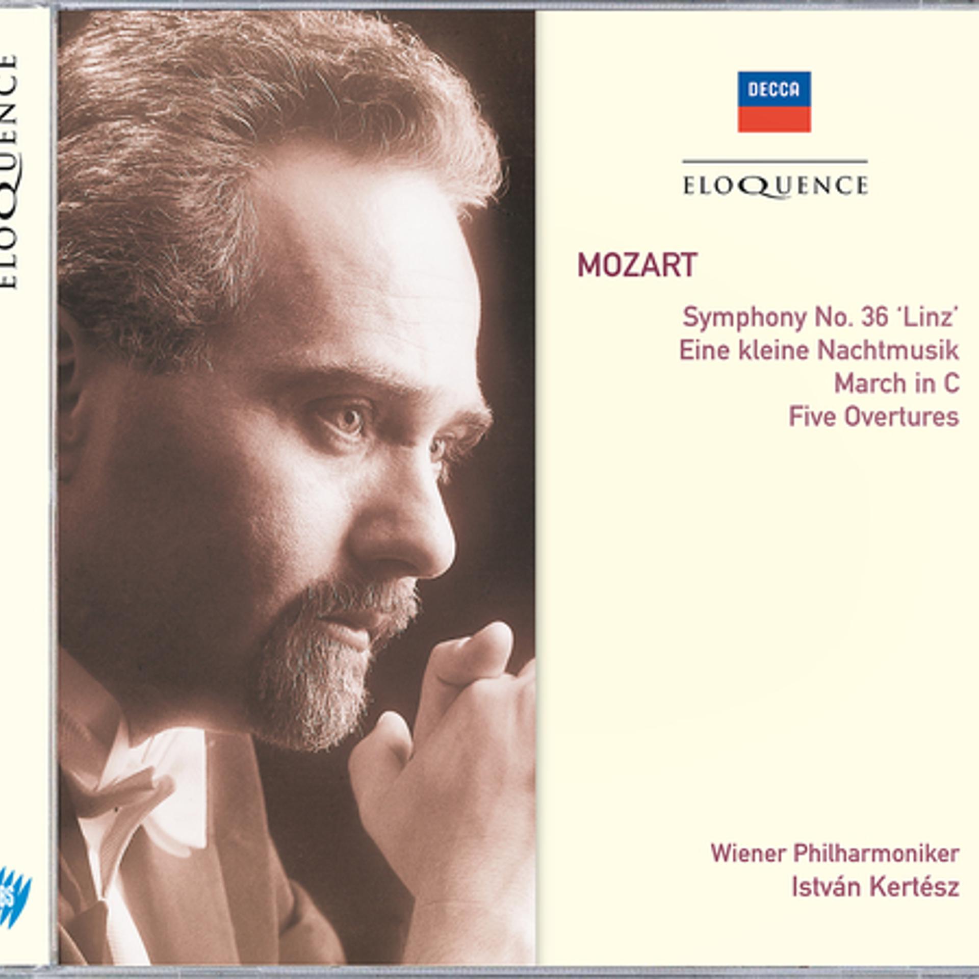 Постер альбома Mozart: Symphony No.36; "Eine kleine Nachtmusik"; March In C; Five Overtures