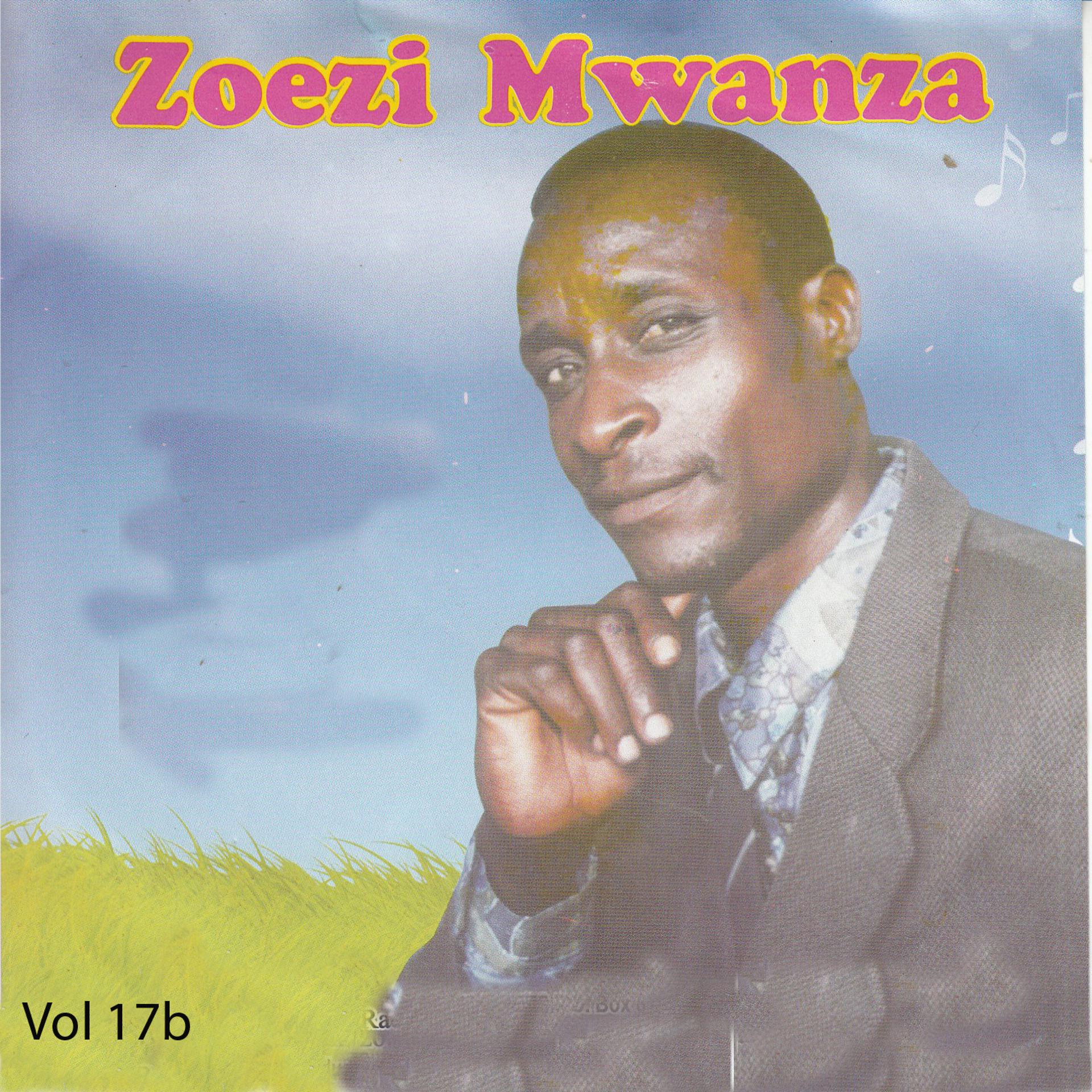 Постер альбома Zoezi Mwanza, Vol. 17b
