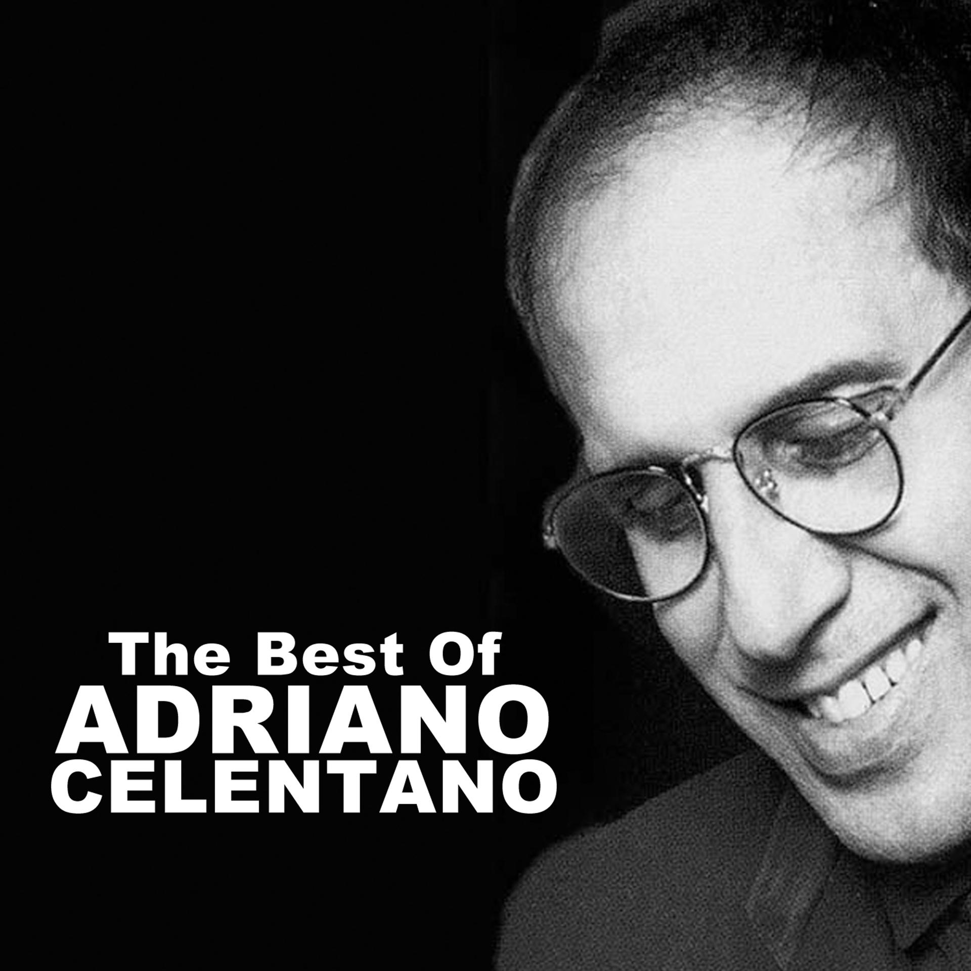 Постер альбома The Best Of Adriano Celentano