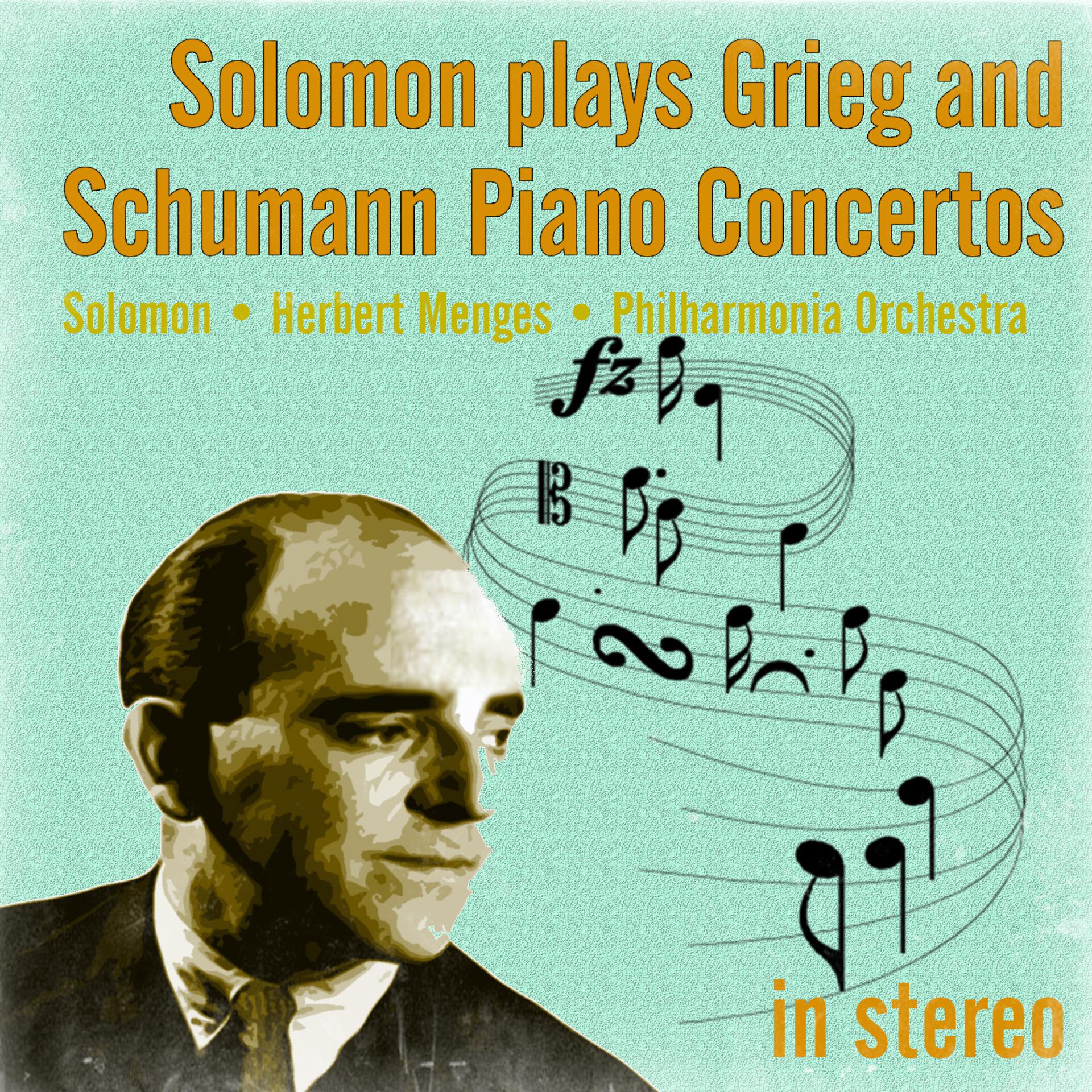 Постер альбома Solomon plays Grieg and Schumann Piano Concertos