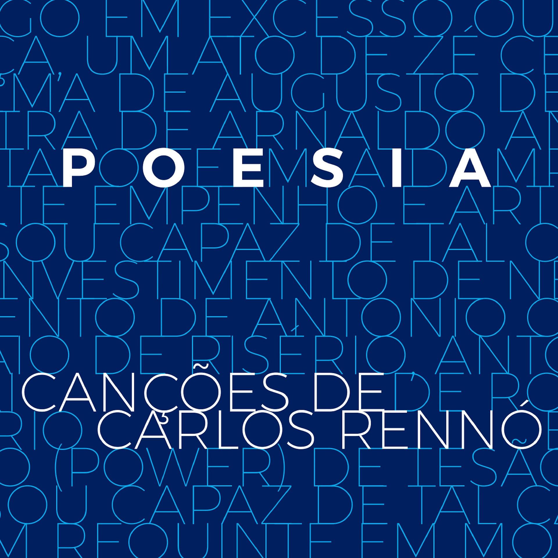 Постер альбома Poesia - Canções de Carlos Rennó