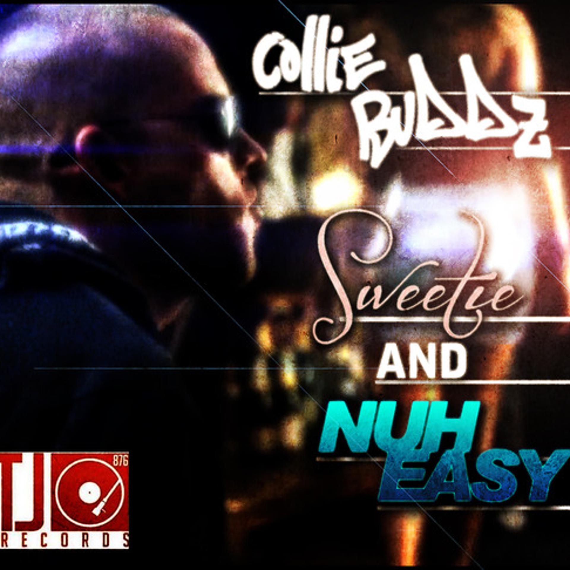 Постер альбома Sweetie & Nuh Easy - Single