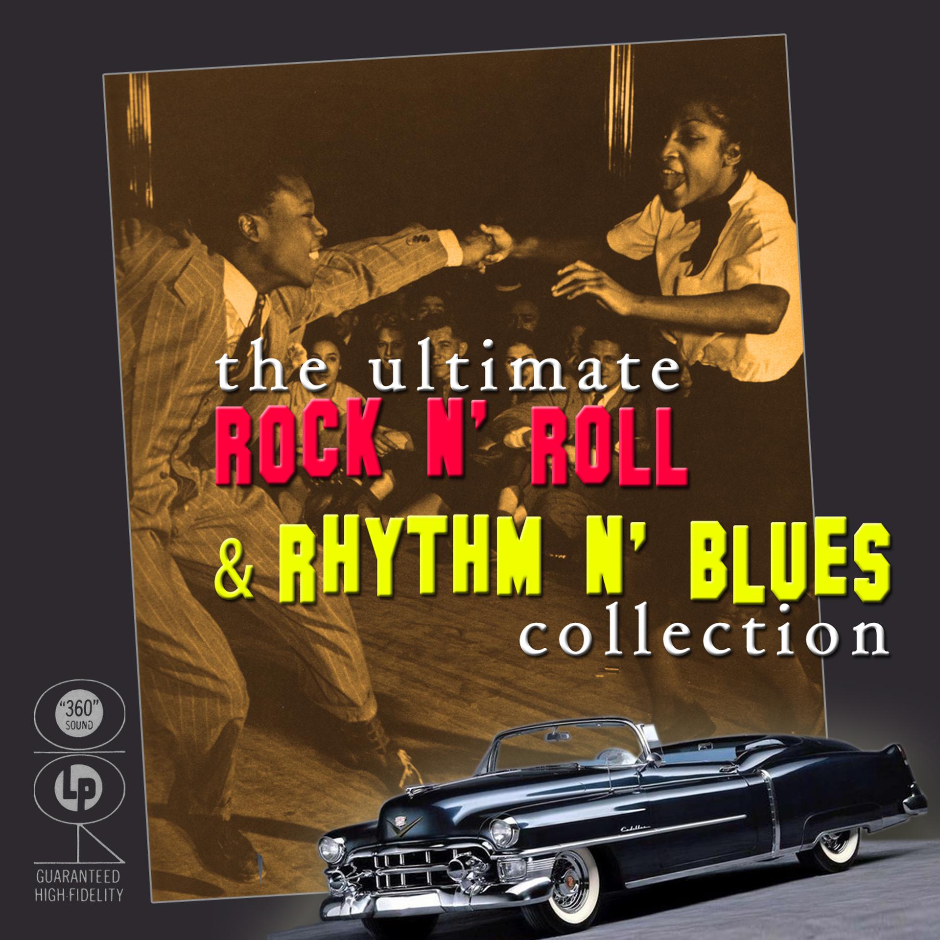 Постер альбома The Ultimate Rock N' Roll & Rhythm N' Blues Collection