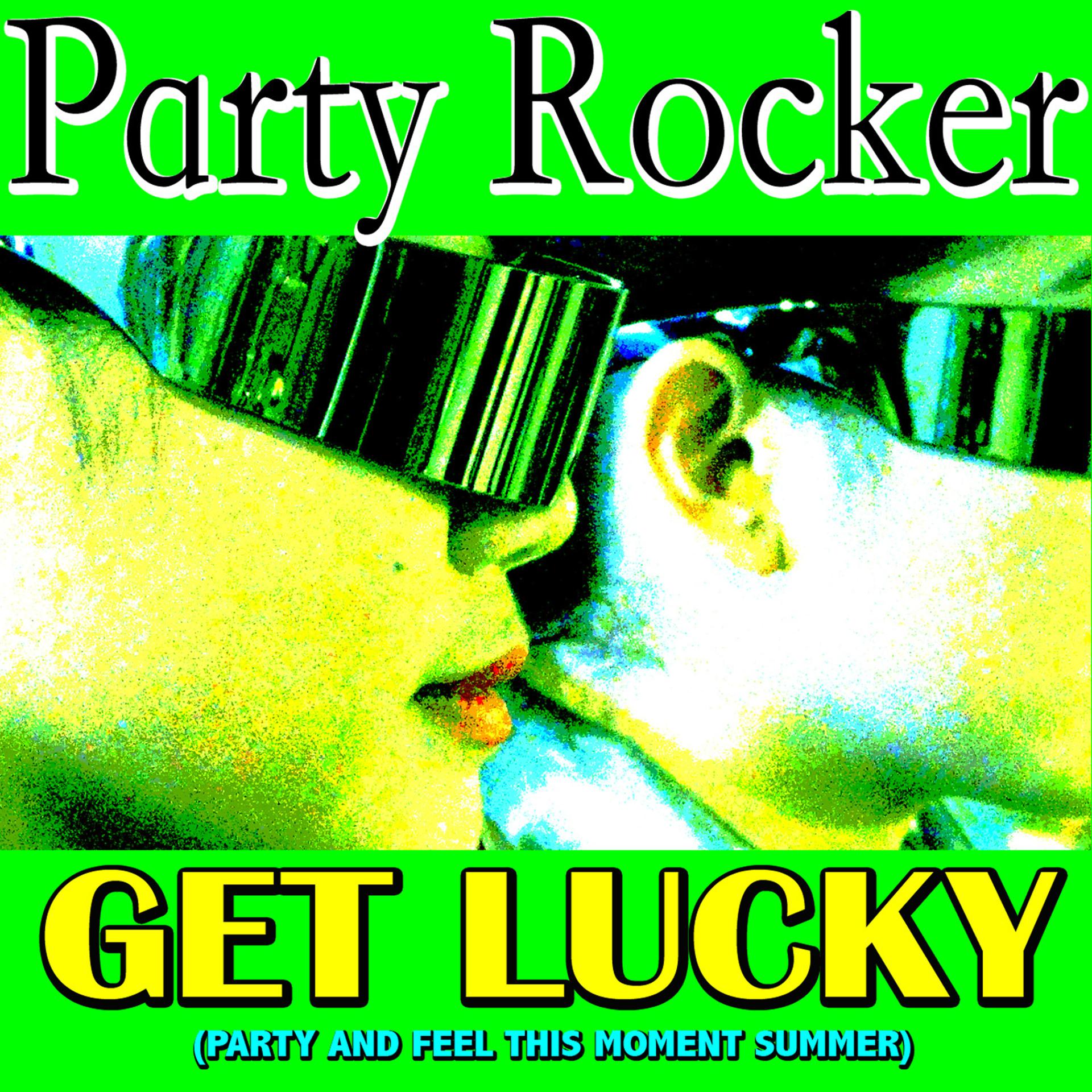 Постер альбома Get Lucky Party and Feel This Moment Summer