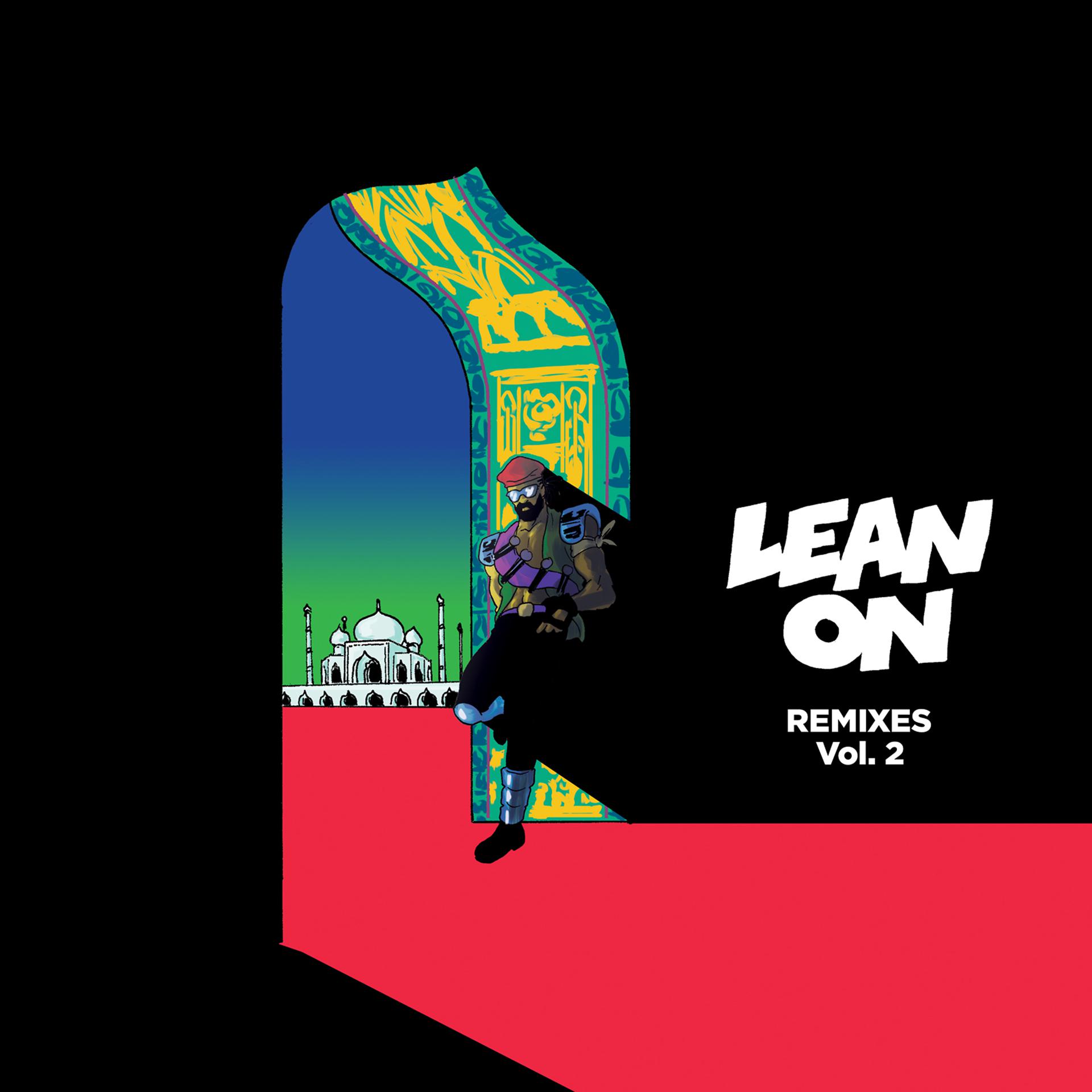 Постер альбома Lean On (Remixes) [feat. MØ & DJ Snake], Vol. 2