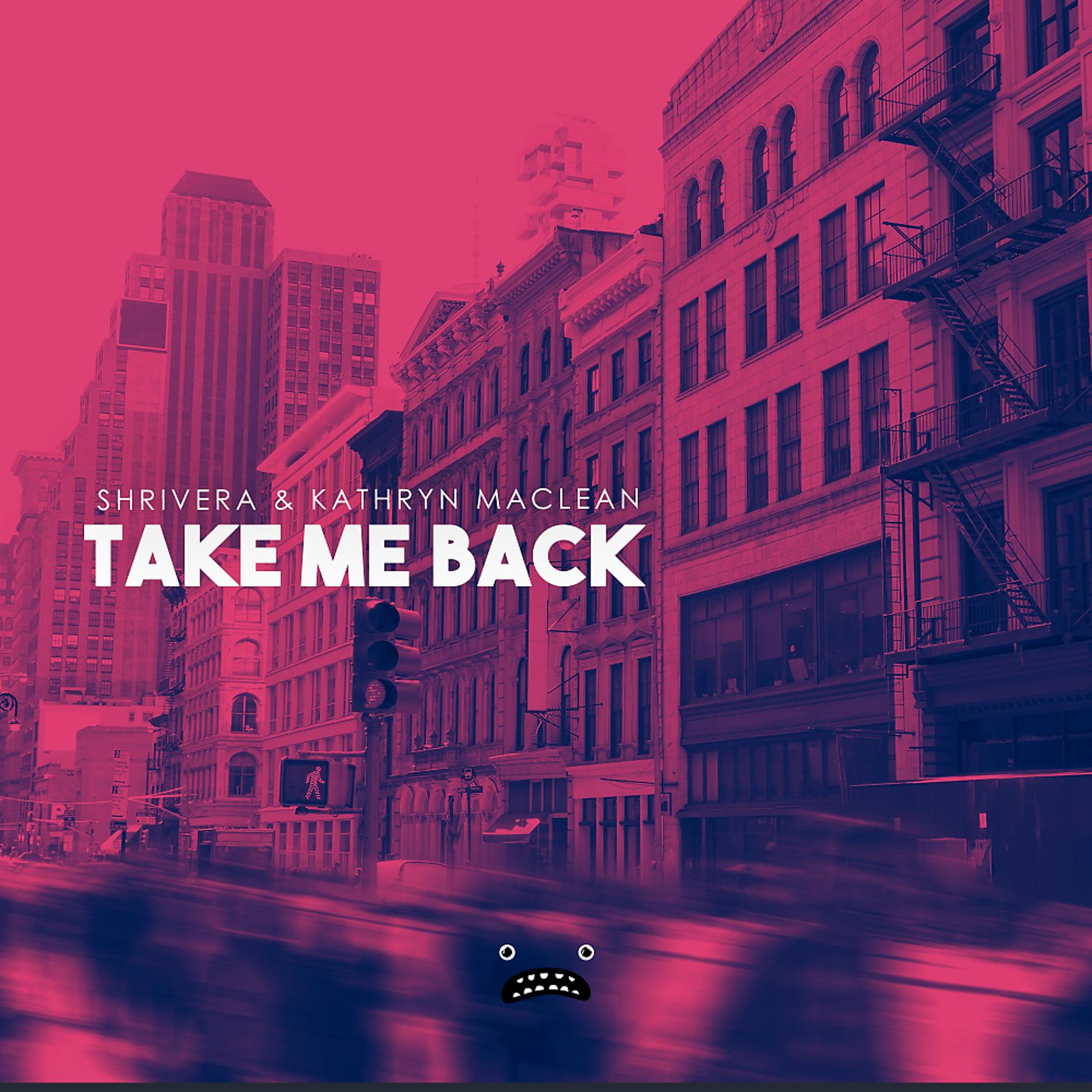 Постер альбома Take Me Back