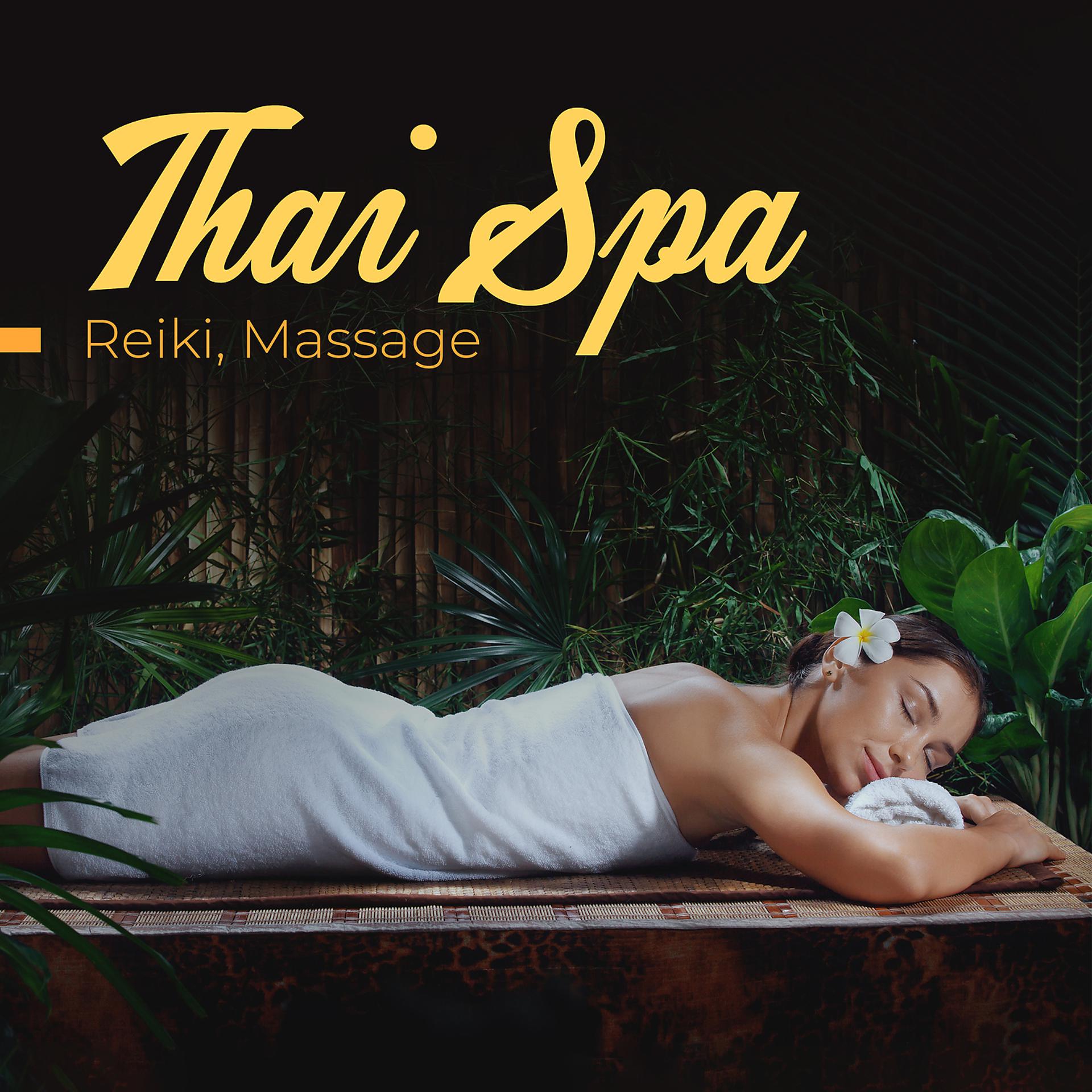 Постер альбома Thai Spa - Reiki, Massage & Instrumental Music for Spa, Asian Relaxation, Meditation, Healing & Wellness