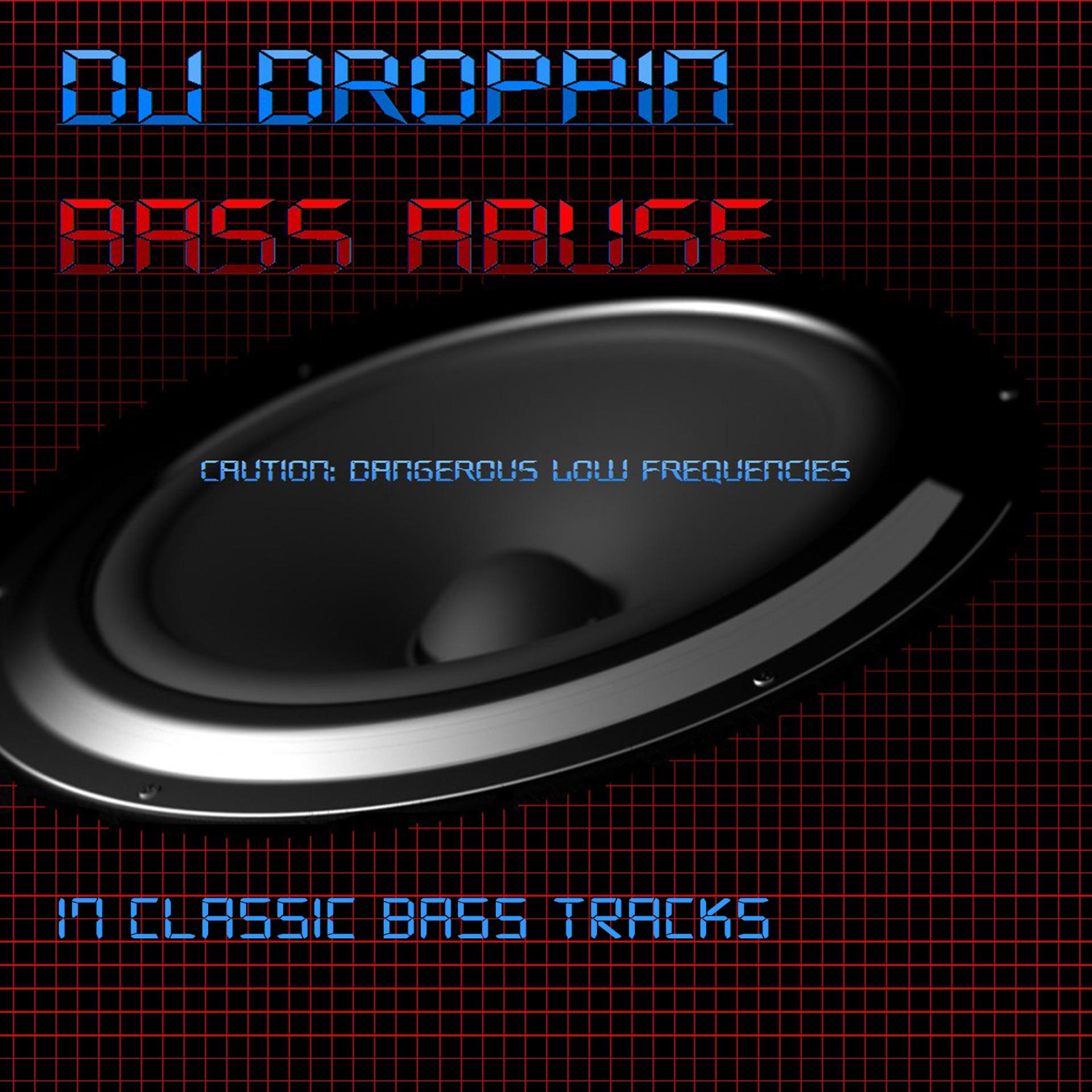 Постер альбома Bass Abuse