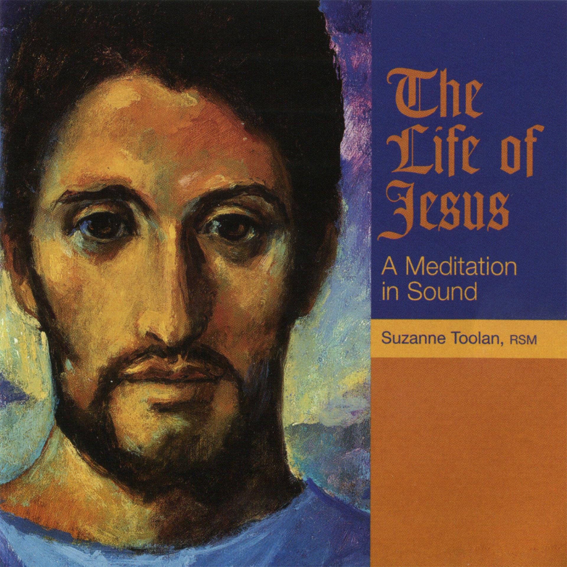 Постер альбома The Life of Jesus: A Meditation in Sound