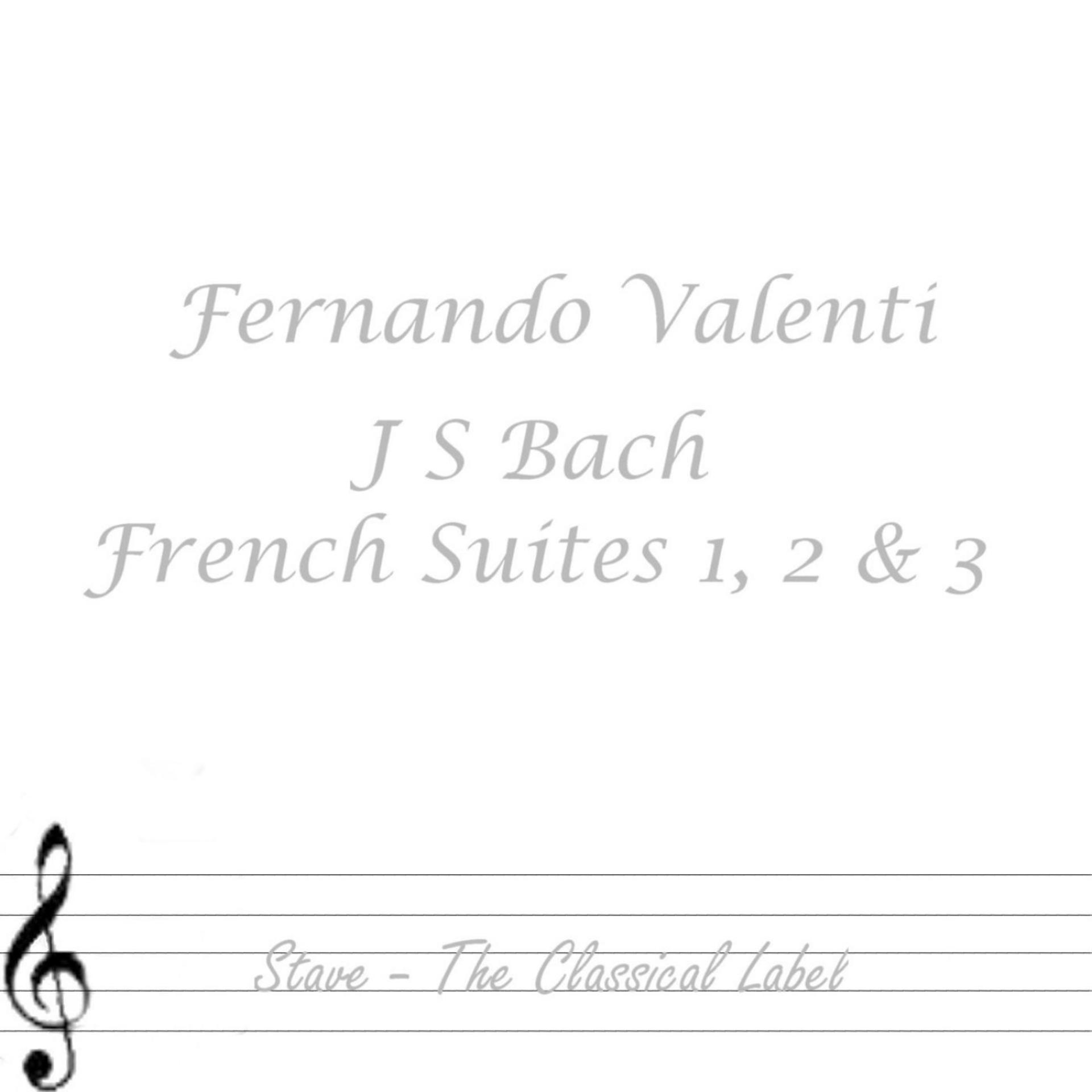 Постер альбома Bach French Suites 1, 2 & 3