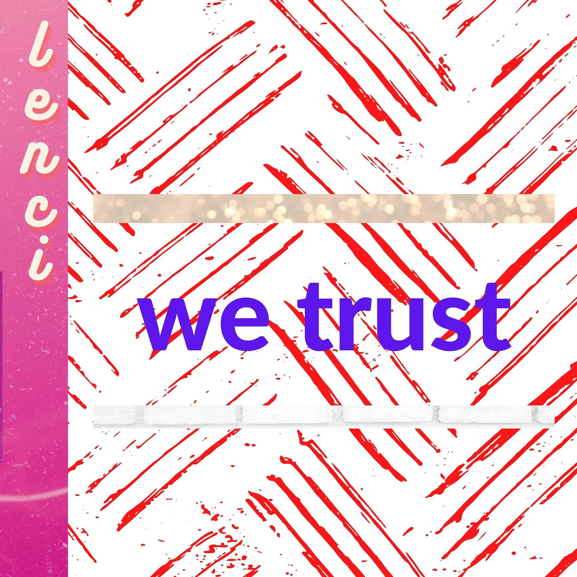 Постер альбома We Trust