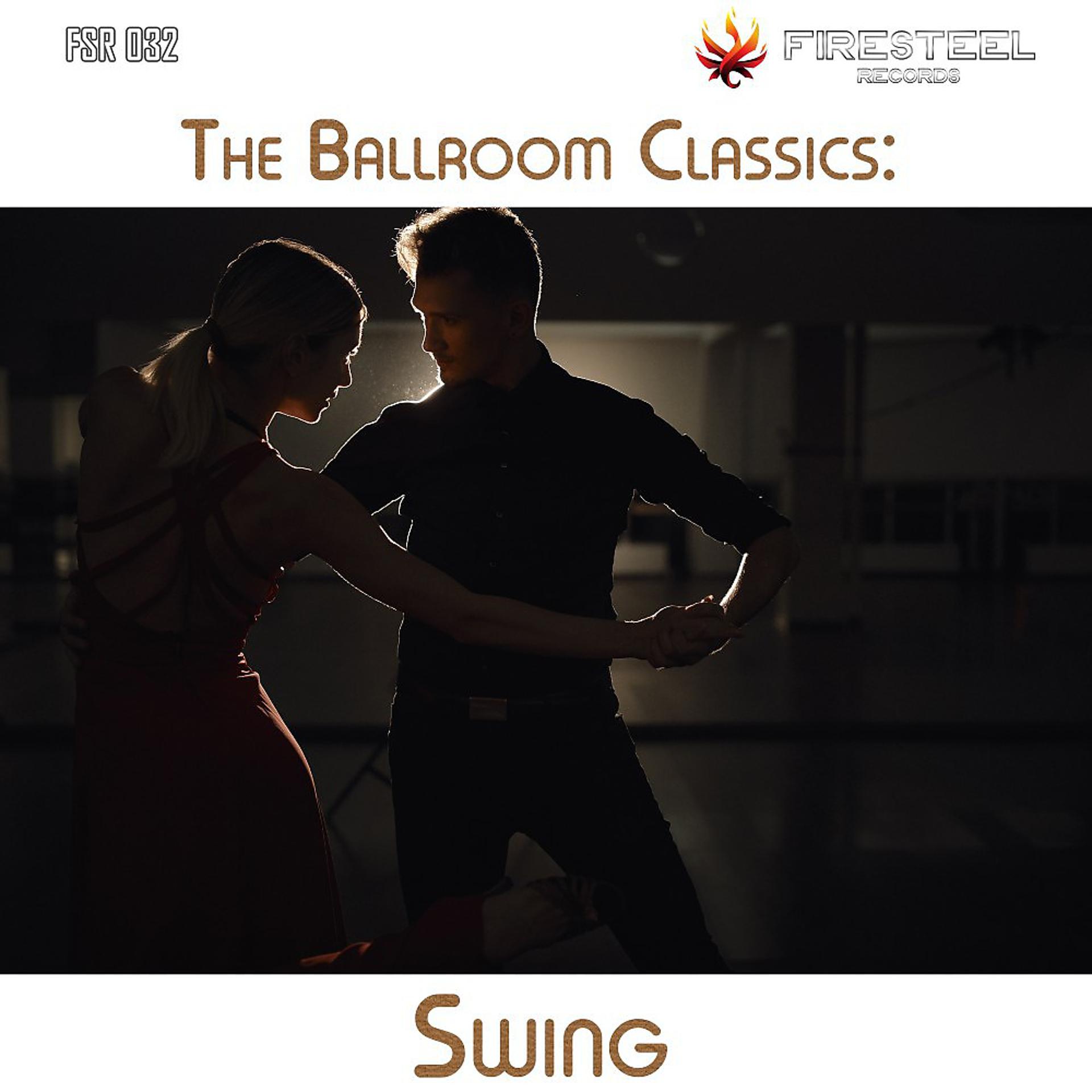 Постер альбома The Ballroom Classic: Swing