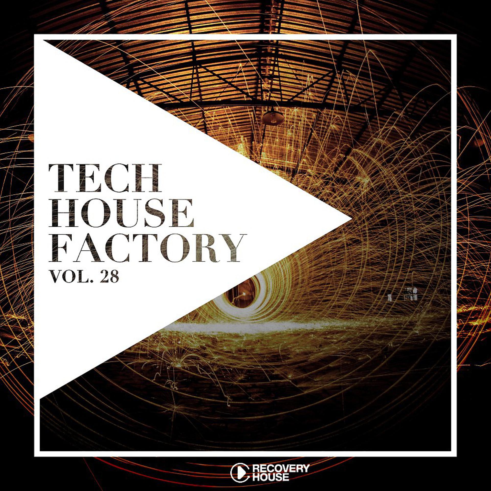 Постер альбома Tech House Factory, Vol. 28