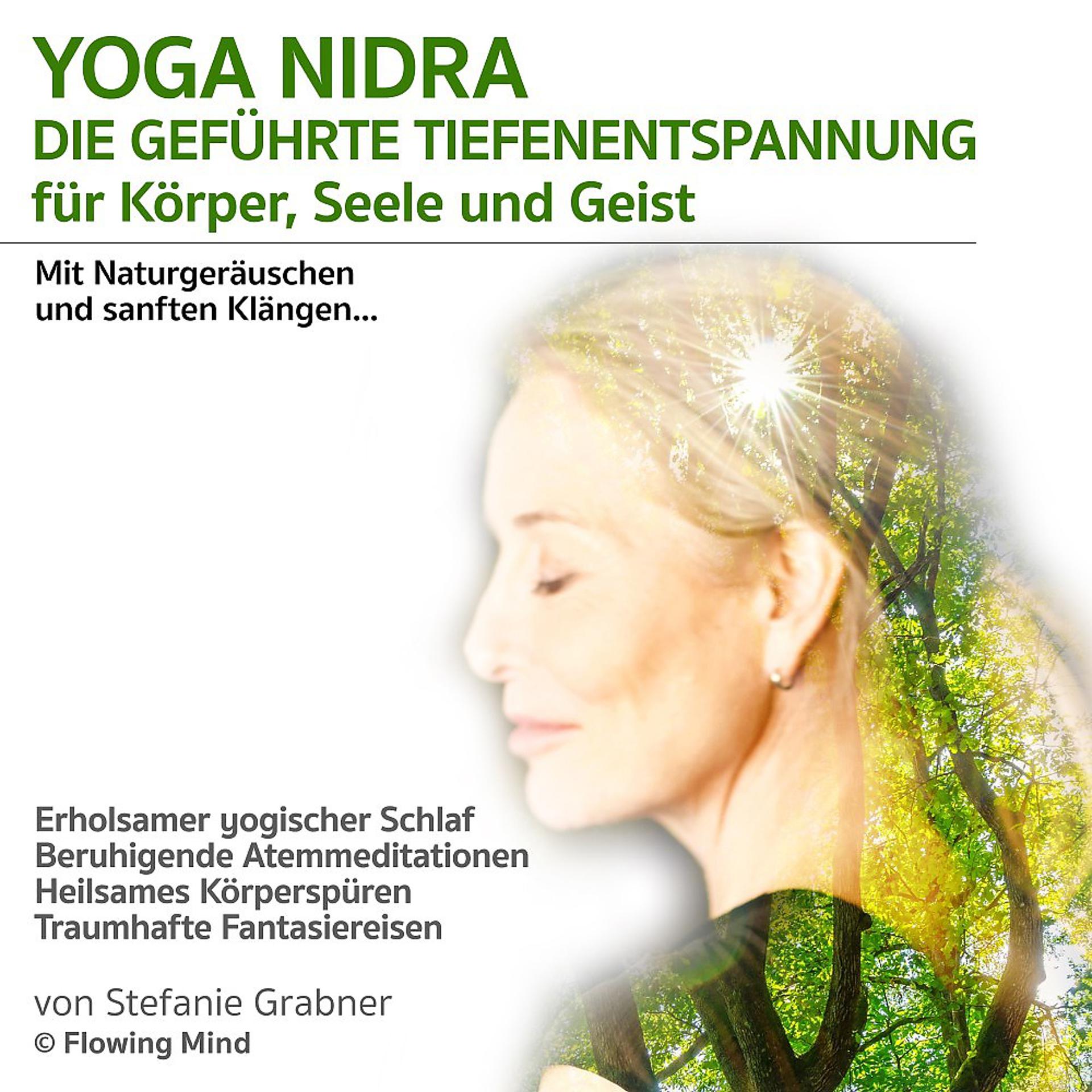 Постер альбома Yoga Nidra (Die geführte Tiefenentspannung für Körper, Seele und Geist)