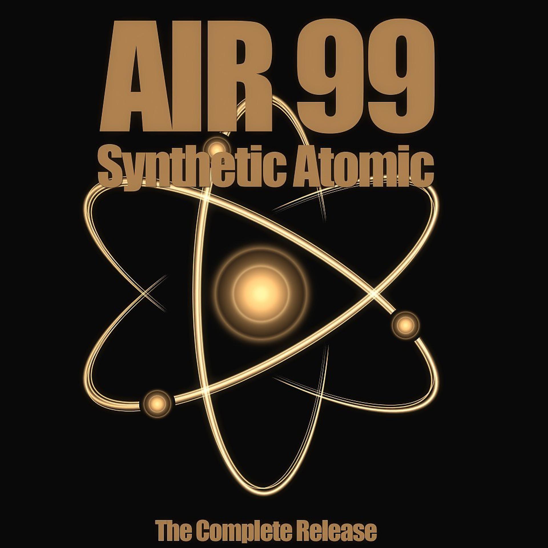 Постер альбома Synthetic Atomic (The Complete Release)