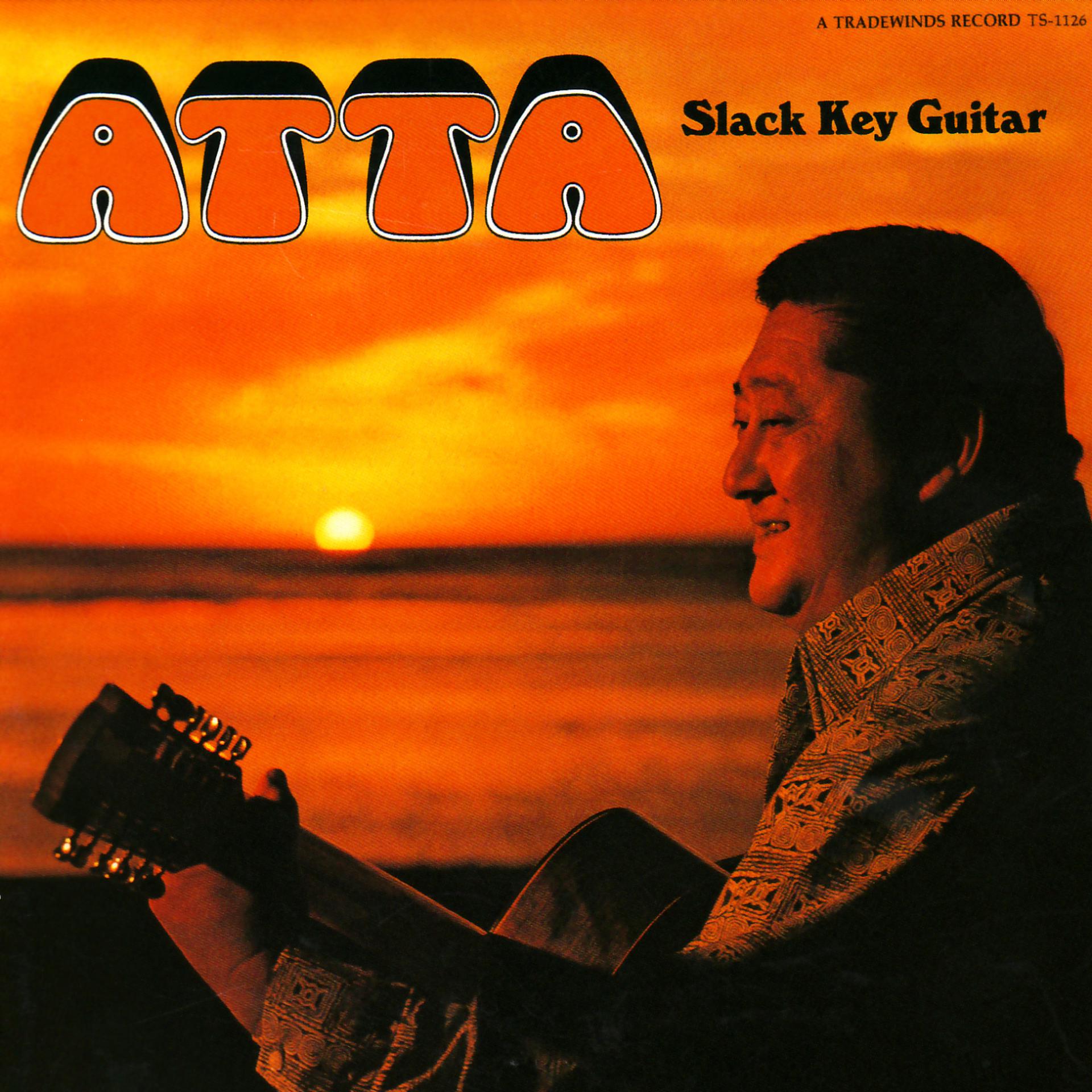 Постер альбома ATTA - Slack Key Guitar