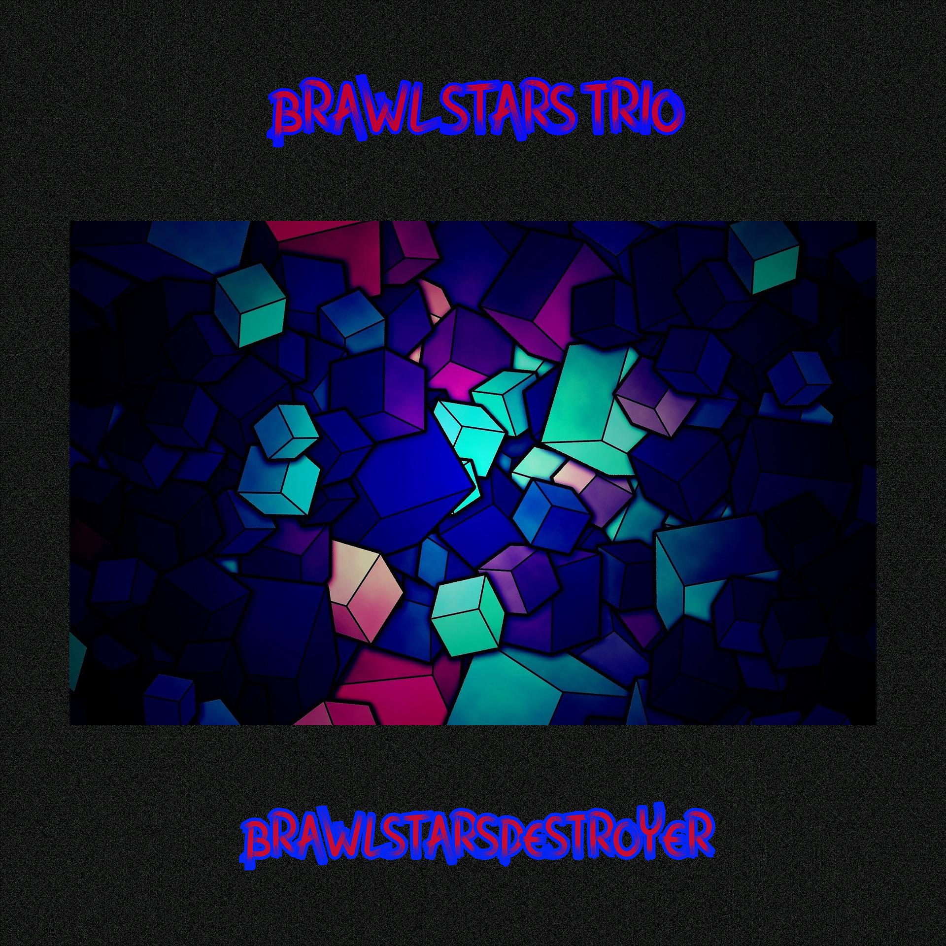 Постер альбома Brawl Stars Trio