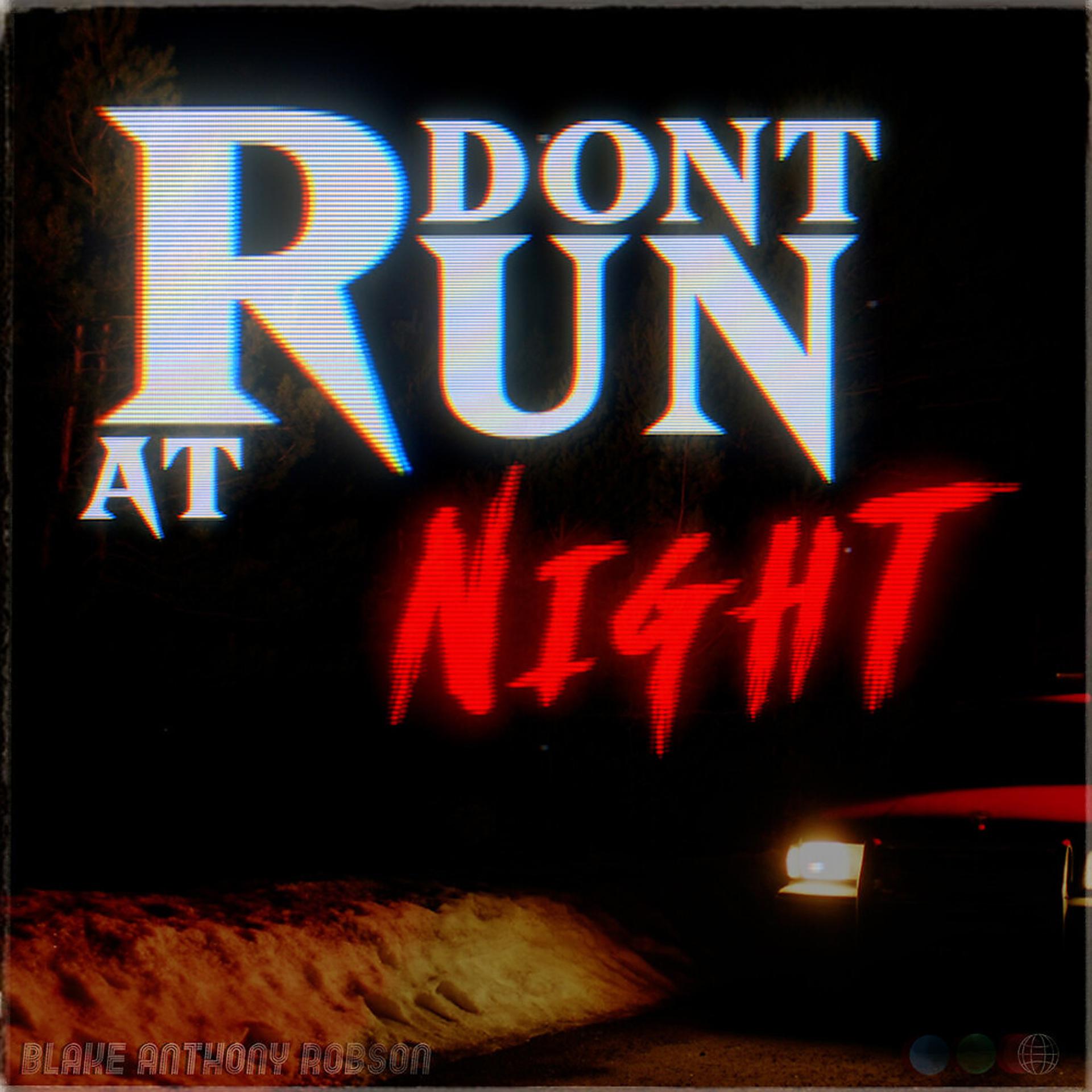 Постер альбома Don't Run at Night